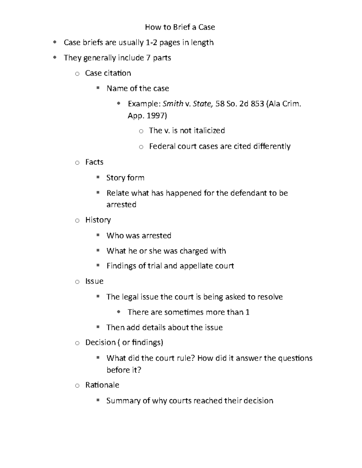 How to Brief a Case State, 58 So. 2d 853 (Ala Crim. App. 1997) o The