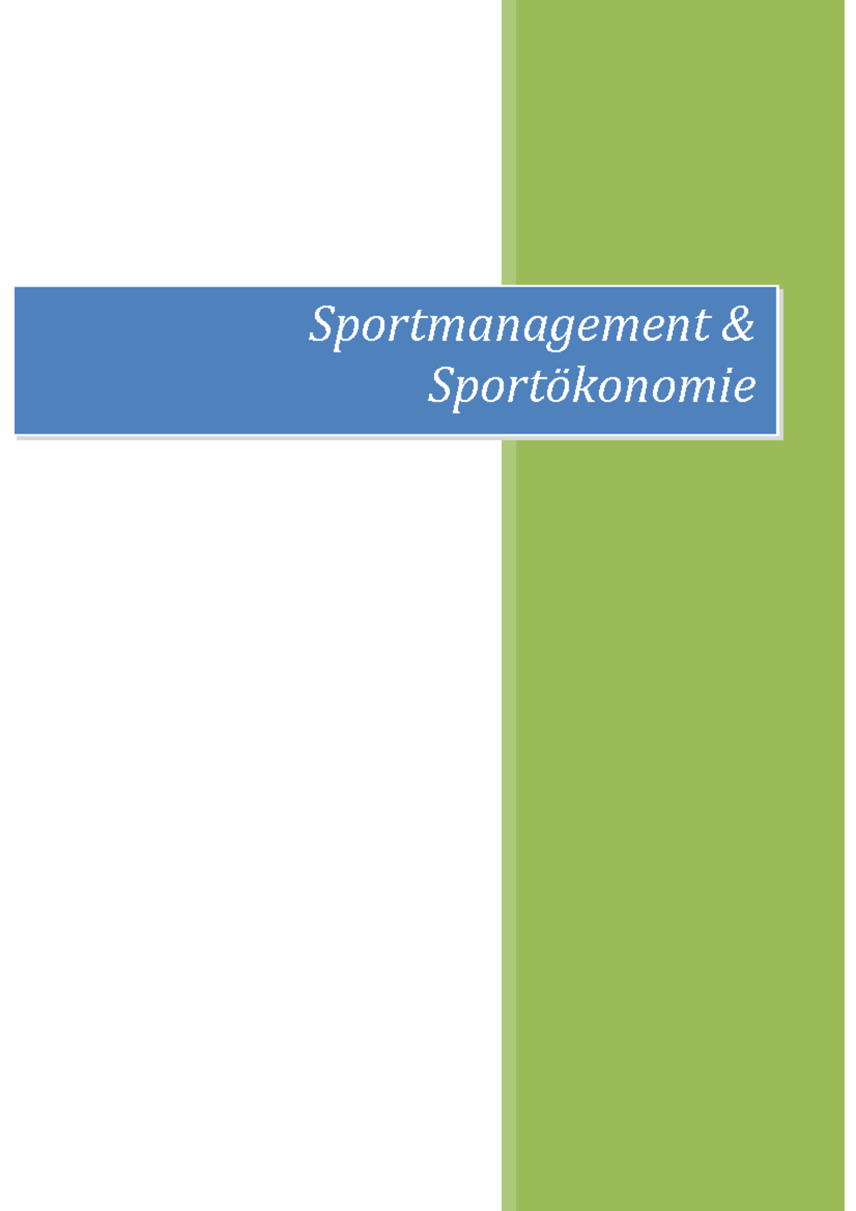 Zusammenfassung Sportmanagement & Sportökonomie - Sportmanagement ...