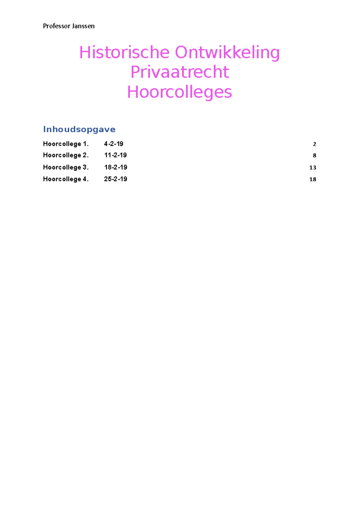 Hoorcolleges Historische Ontwikkeling Privaatrecht 1 T M 4 Professor