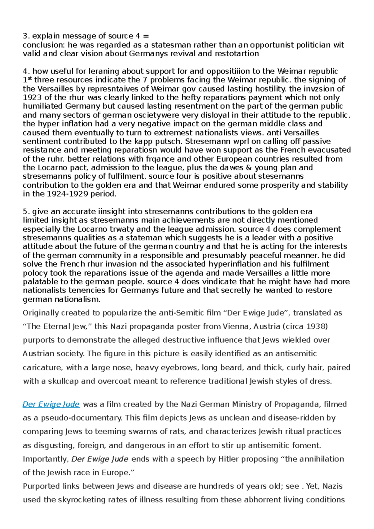 History analysis - explain message of source 4 = conclusion: he was ...