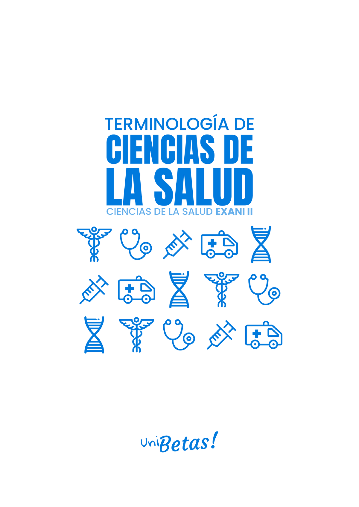 1639852839 Terminologia Ciencias De La Salud Exani Ii Unibetas 2021 Introducción Seguramente 1313