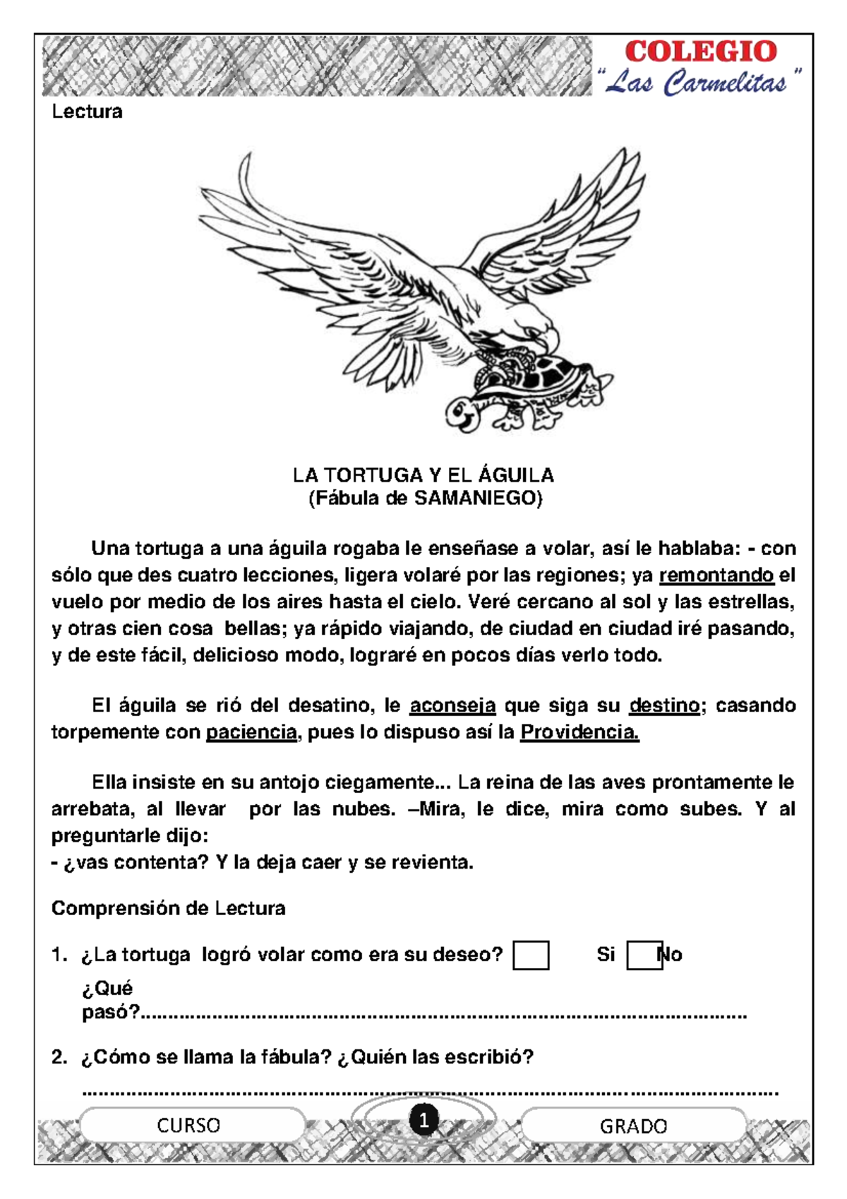 Lectura 1 - wedfv - CURSO 1 GRADO Lectura LA TORTUGA Y EL ÁGUILA (Fábula de  SAMANIEGO) Una tortuga a - Studocu