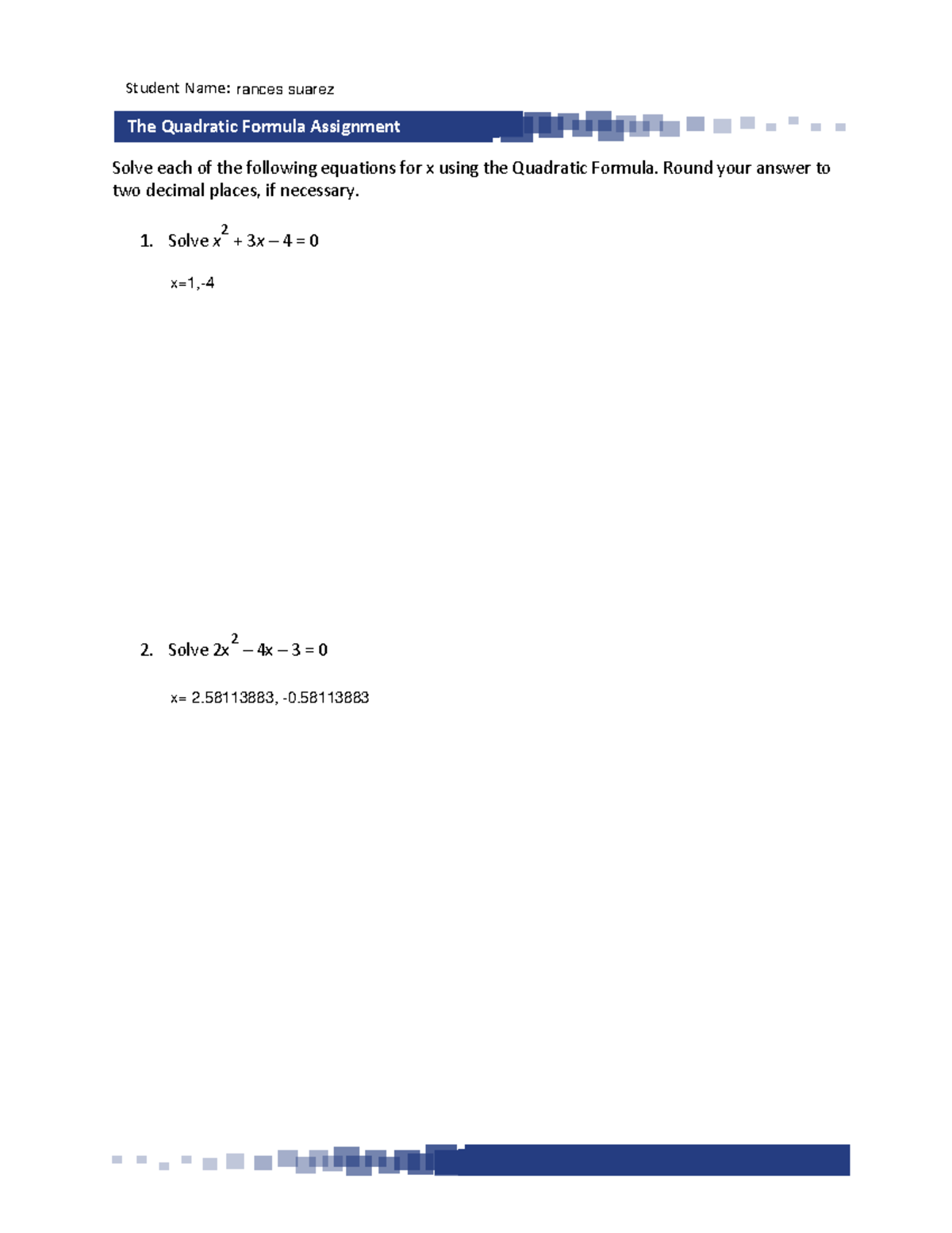 The Quadratic Formula - dfdff - 4653563 - Student Name: The Quadratic ...