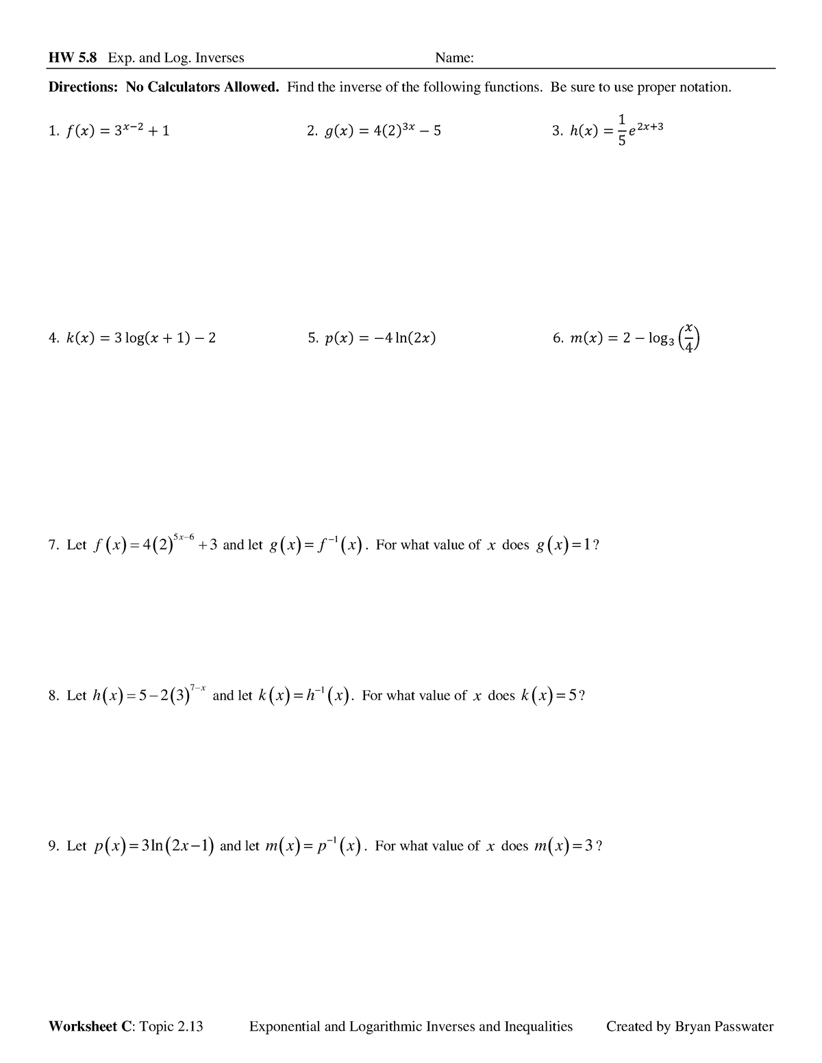 HW 5.8 Exponential and Logarithmic Inverses - Worksheet C: Topic 2. 13 ...