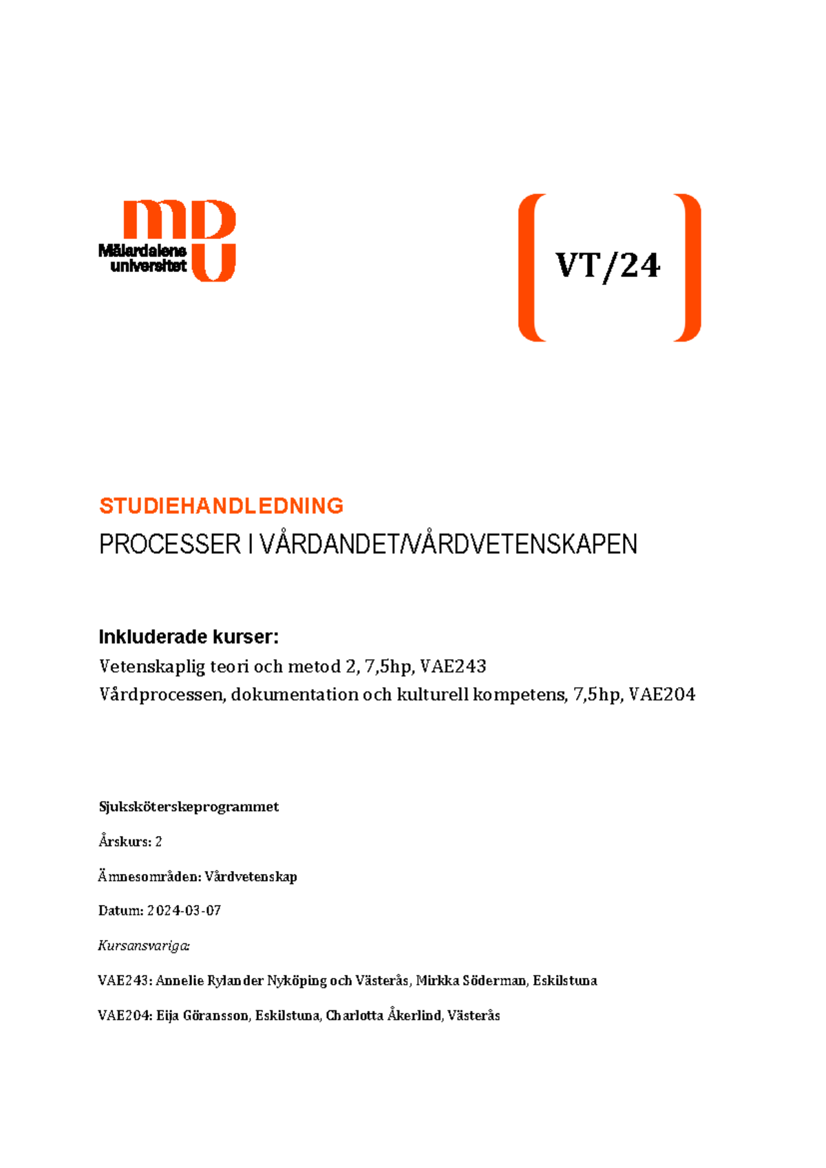 Studiehandledning VAE204 Och VAE243 VT24 - STUDIEHANDLEDNING PROCESSER ...