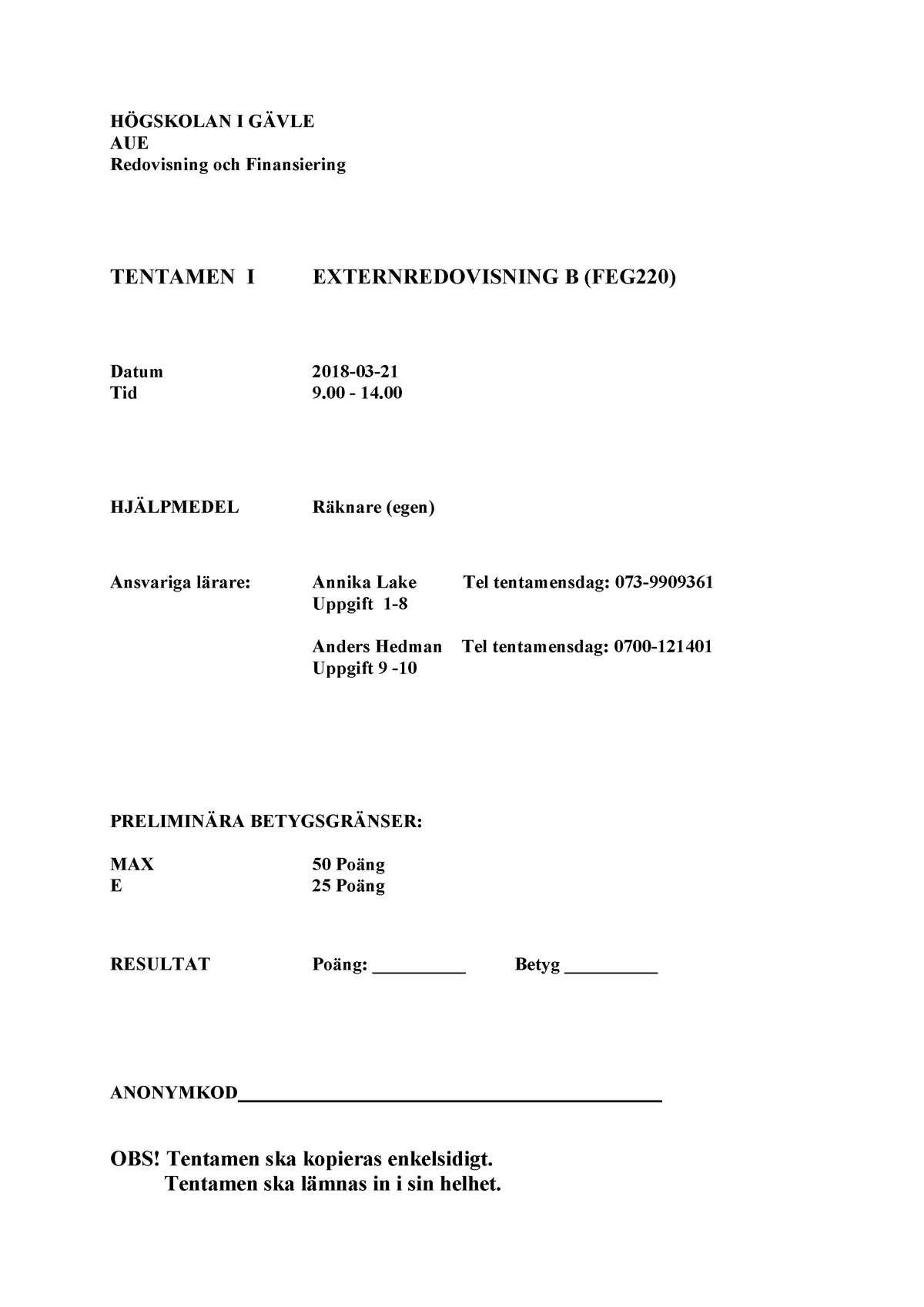 FEG220 Externredovisning B 180321 - HÖGSKOLAN I GÄVLE AUE Redovisning ...