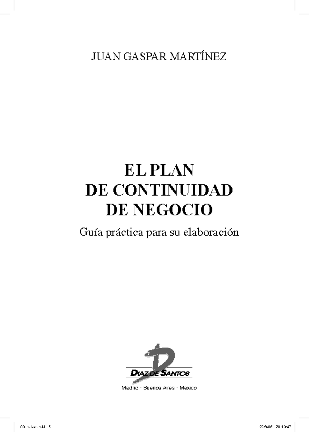 Plan de continuidad del negocio - Guía práctica para su elaboración EL ...