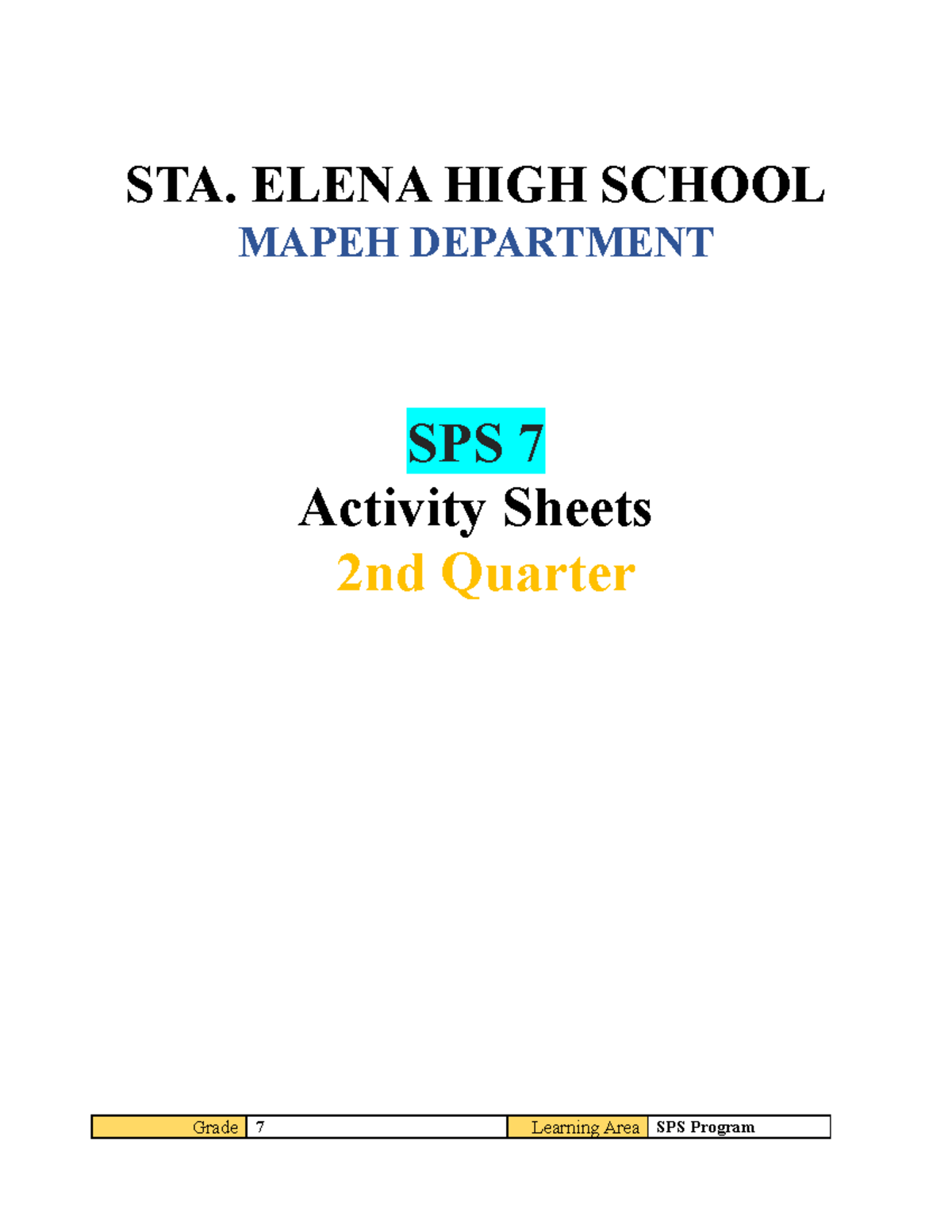 SPS 7 Activity Sheets 2nd Qtr - STA. ELENA HIGH SCHOOL MAPEH DEPARTMENT ...