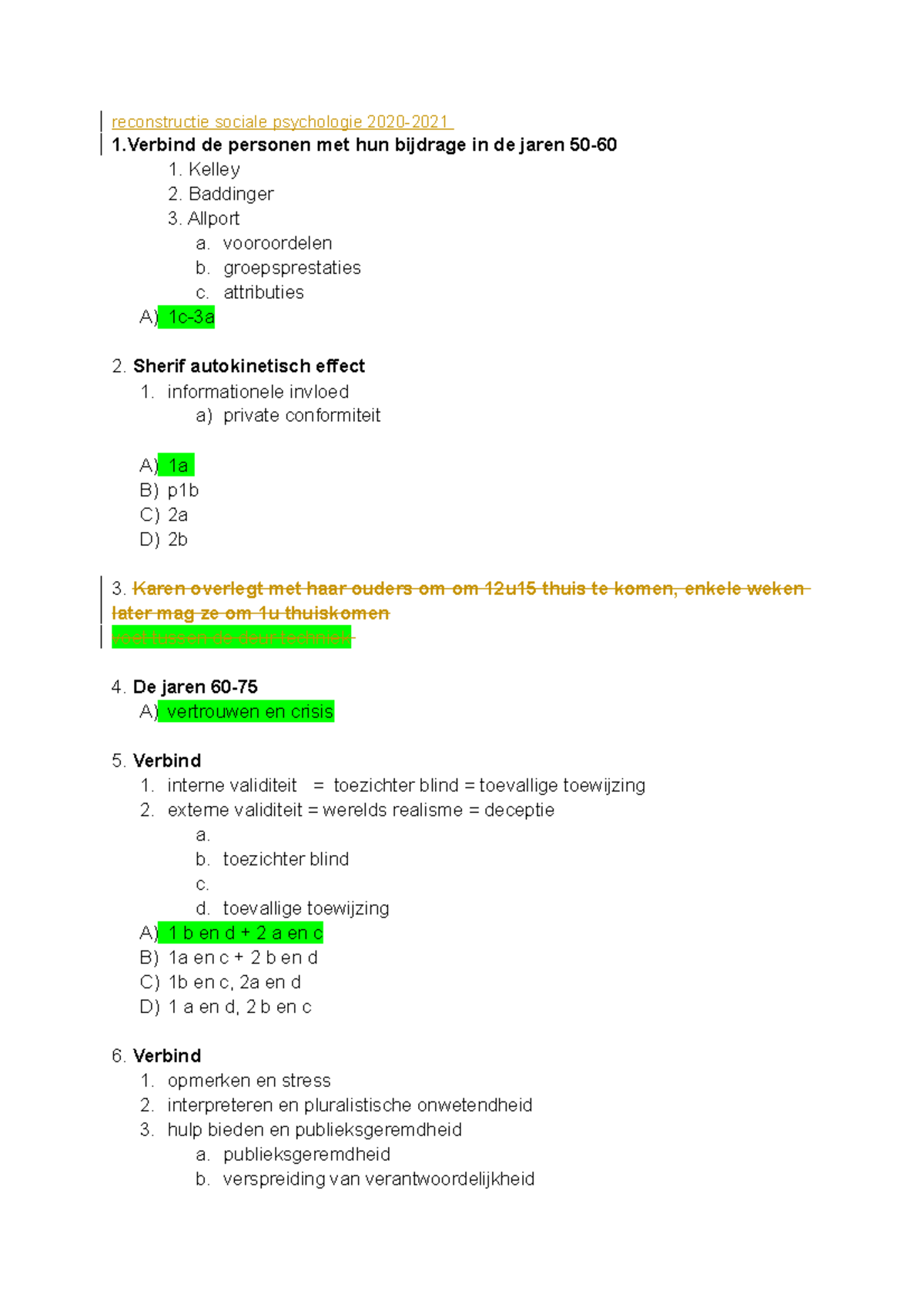 Reconstructie Sociale Psychologie - Kelley 2. Baddinger 3. Allport A ...