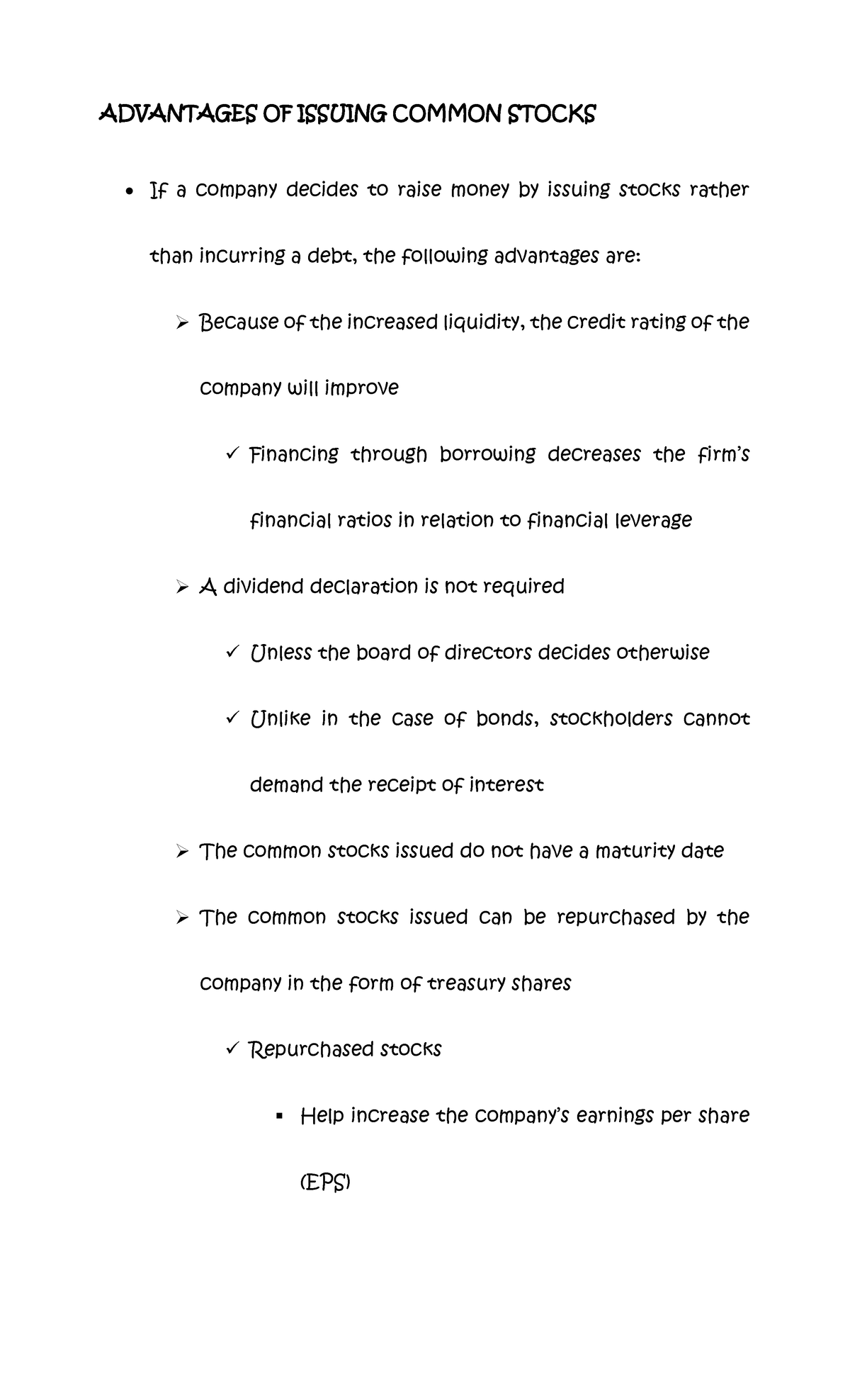 Advantages OF Issuing Common Stocks ADVANTAGES OF ISSUING COMMON