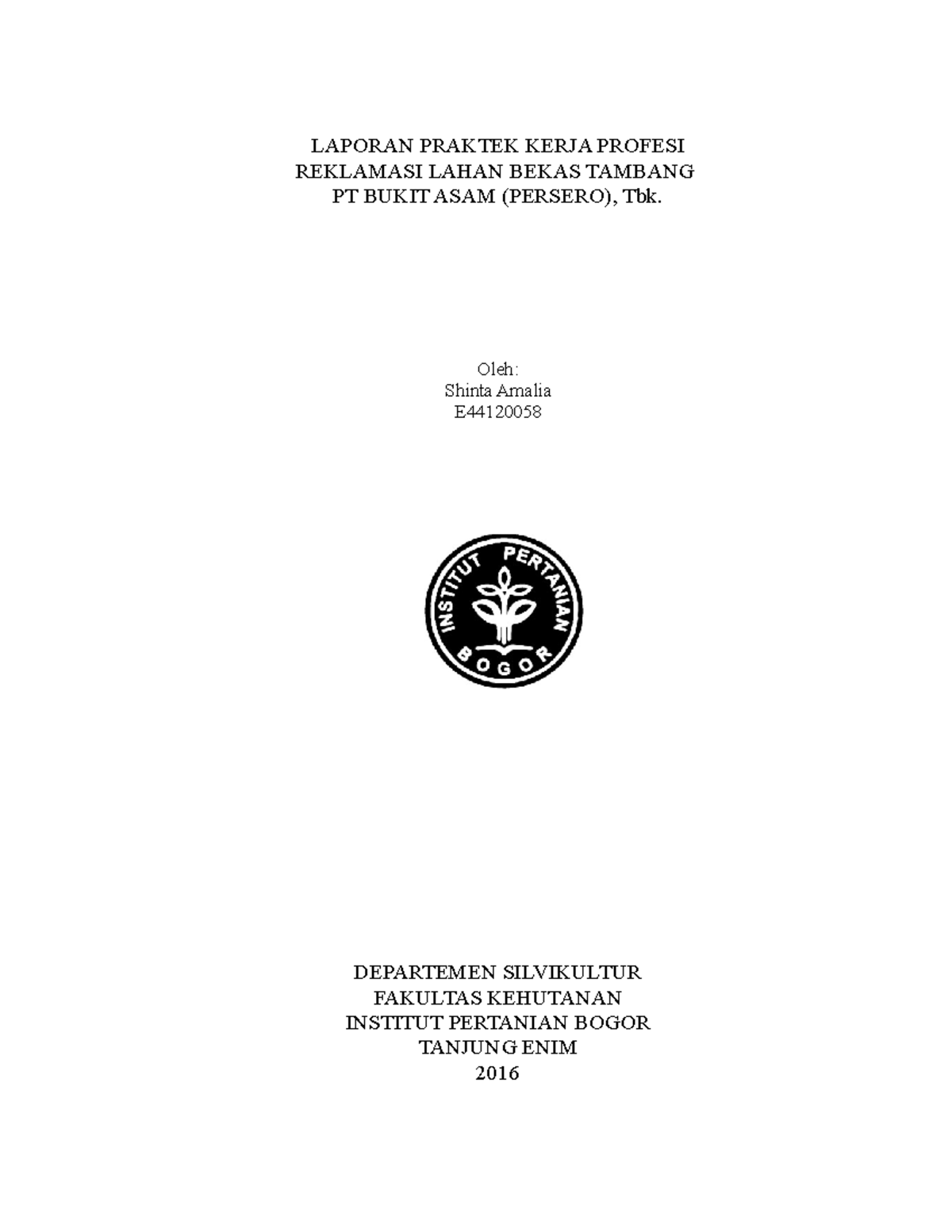Draft Laporan KP-Shinta Amalia-IPB-2016 - LAPORAN PRAKTEK KERJA PROFESI ...
