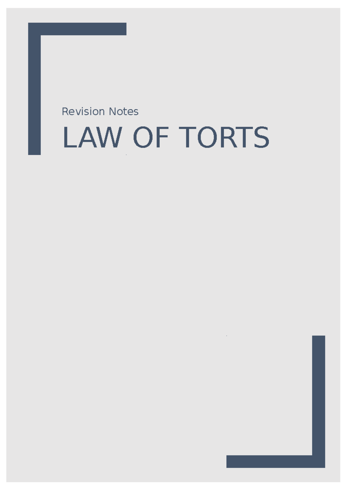 Law of torts notes Revision Notes LAW OF TORTS introduction to Tort