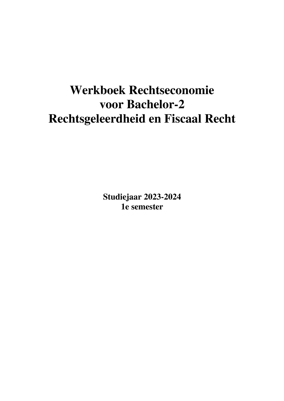 Werkboek Ba RE 2023-24 Versie 2 - Werkboek Rechtseconomie Voor Bachelor ...