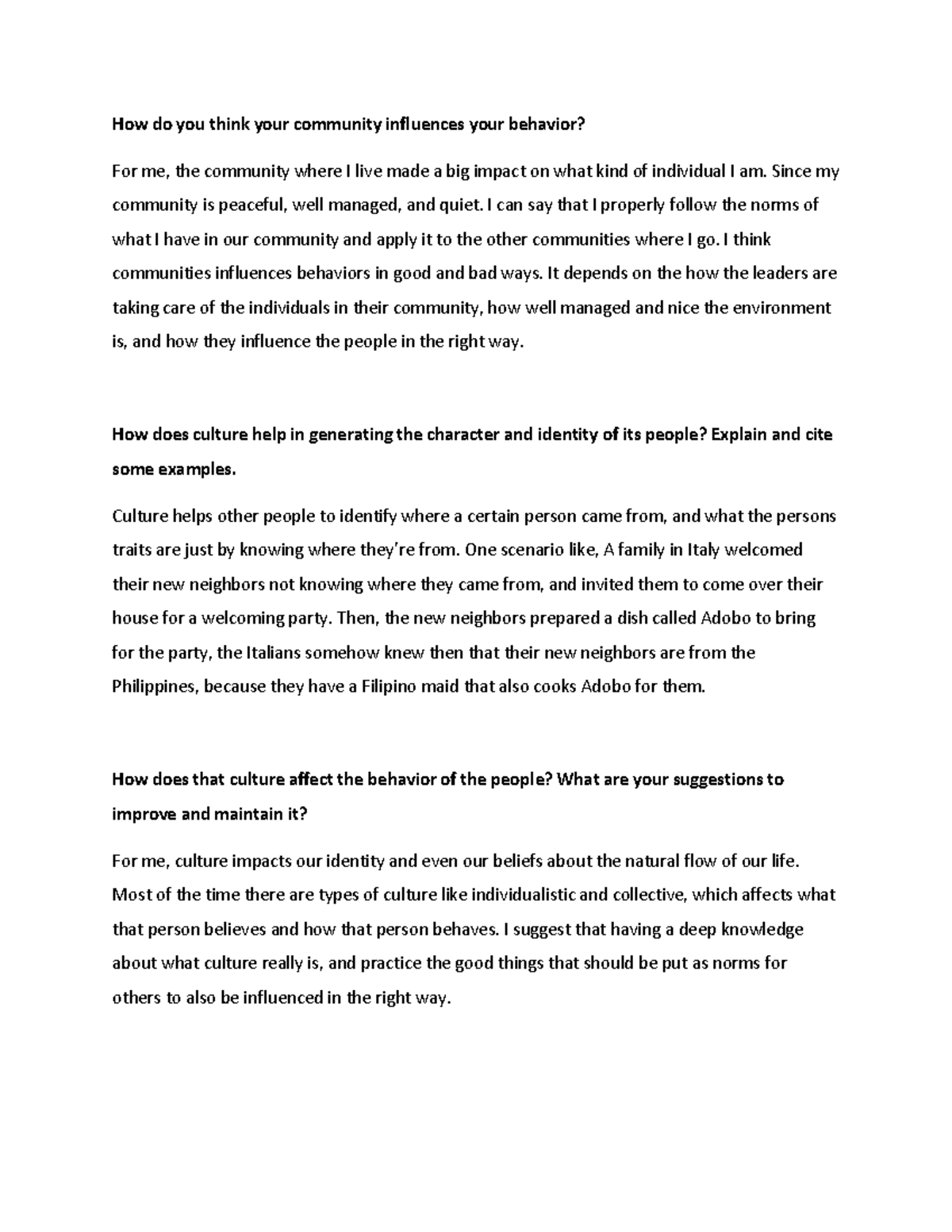 Ethics 1122023 Answers How do you think your community influences