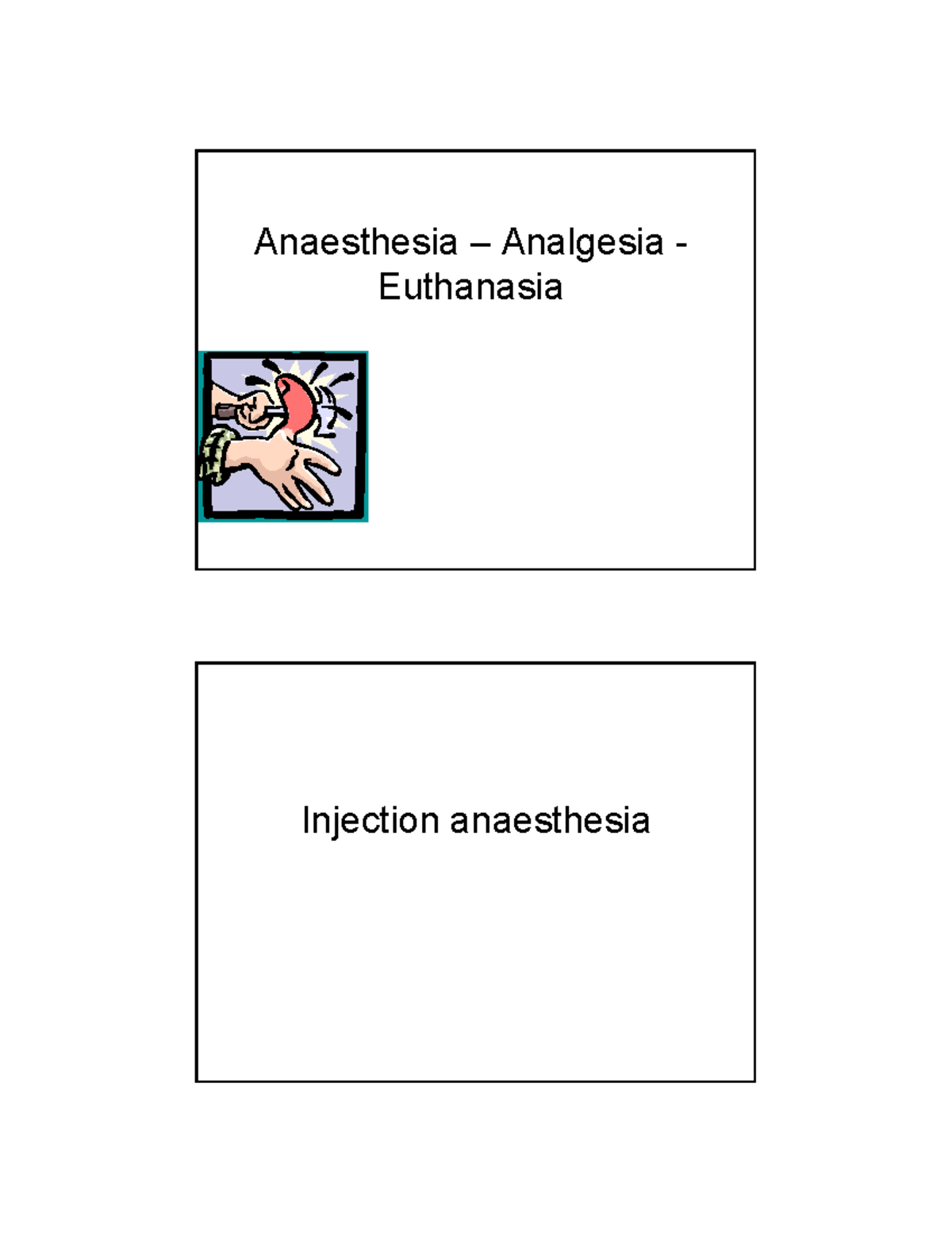 Anaesthesia Webinar Injection Anesthesia - Anaesthesia – Analgesia ...