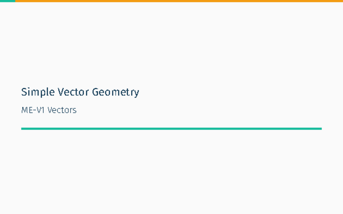 01c Simple Vector Geometry - Simple Vector Geometry ME-V1 Vectors ...