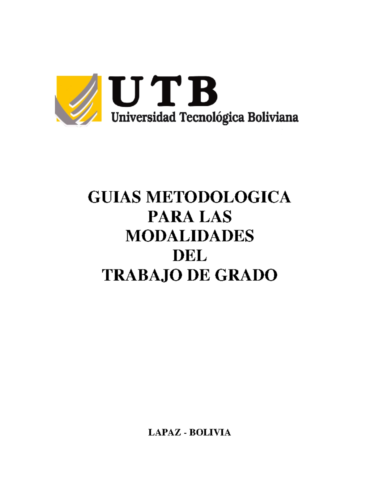 Guia Metodológica UTB-1 - GUIAS METODOLOGICA PARA LAS MODALIDADES DEL ...