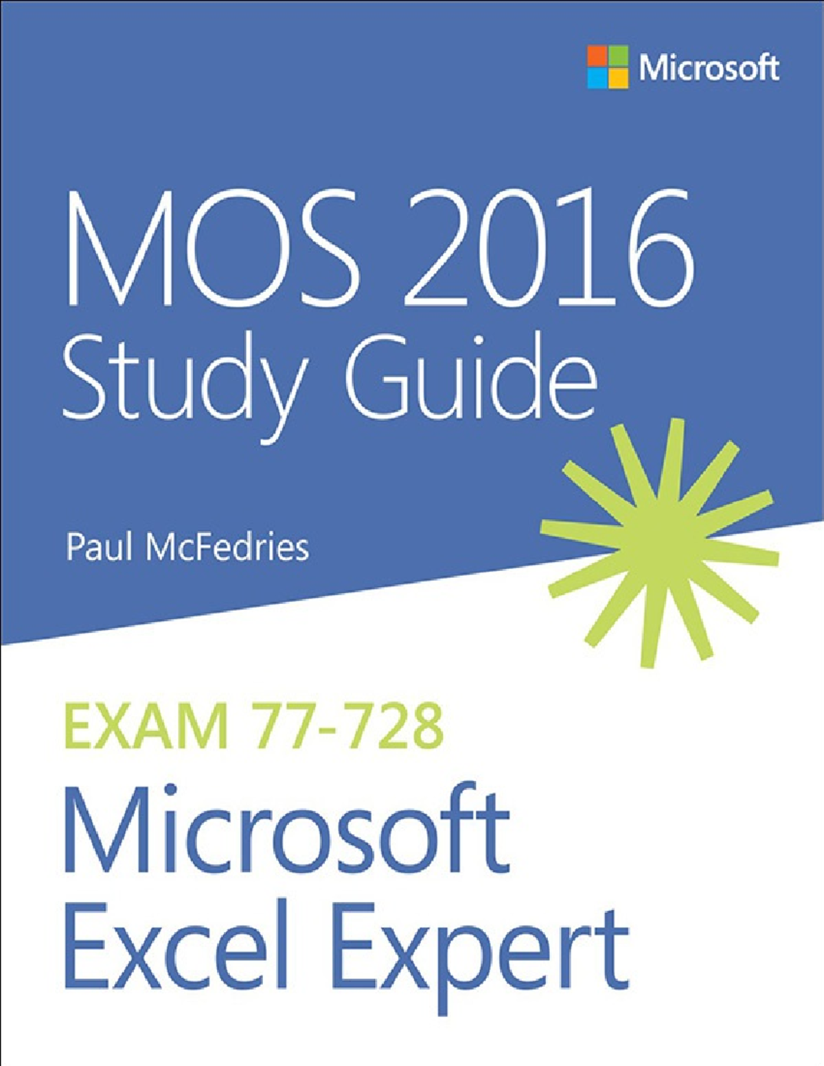 Excel 2016 Expert Study Guide - MOS 2016 Study Guide for Microsoft ...