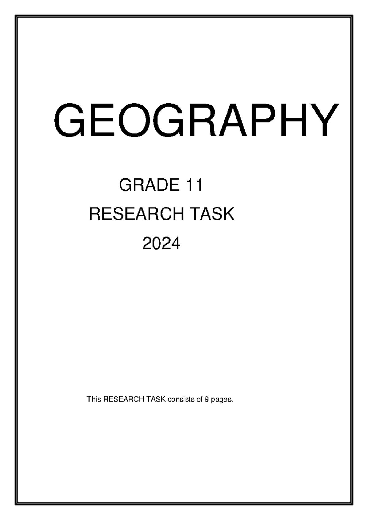 GEOG Research 2024 Grade 11 - GEOGRAPHY GRADE 1 1 RESEARCH TASK 2024 ...