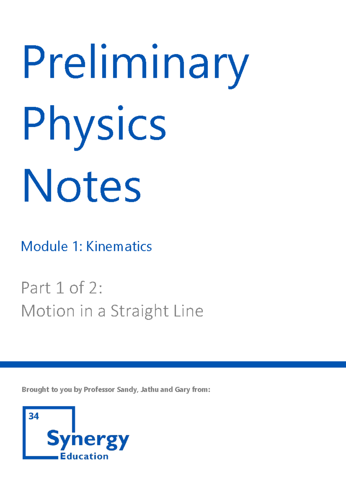 Kinematics Pt. 1 - Tutoial work - Written by HSC Synergy Education 2019 ...