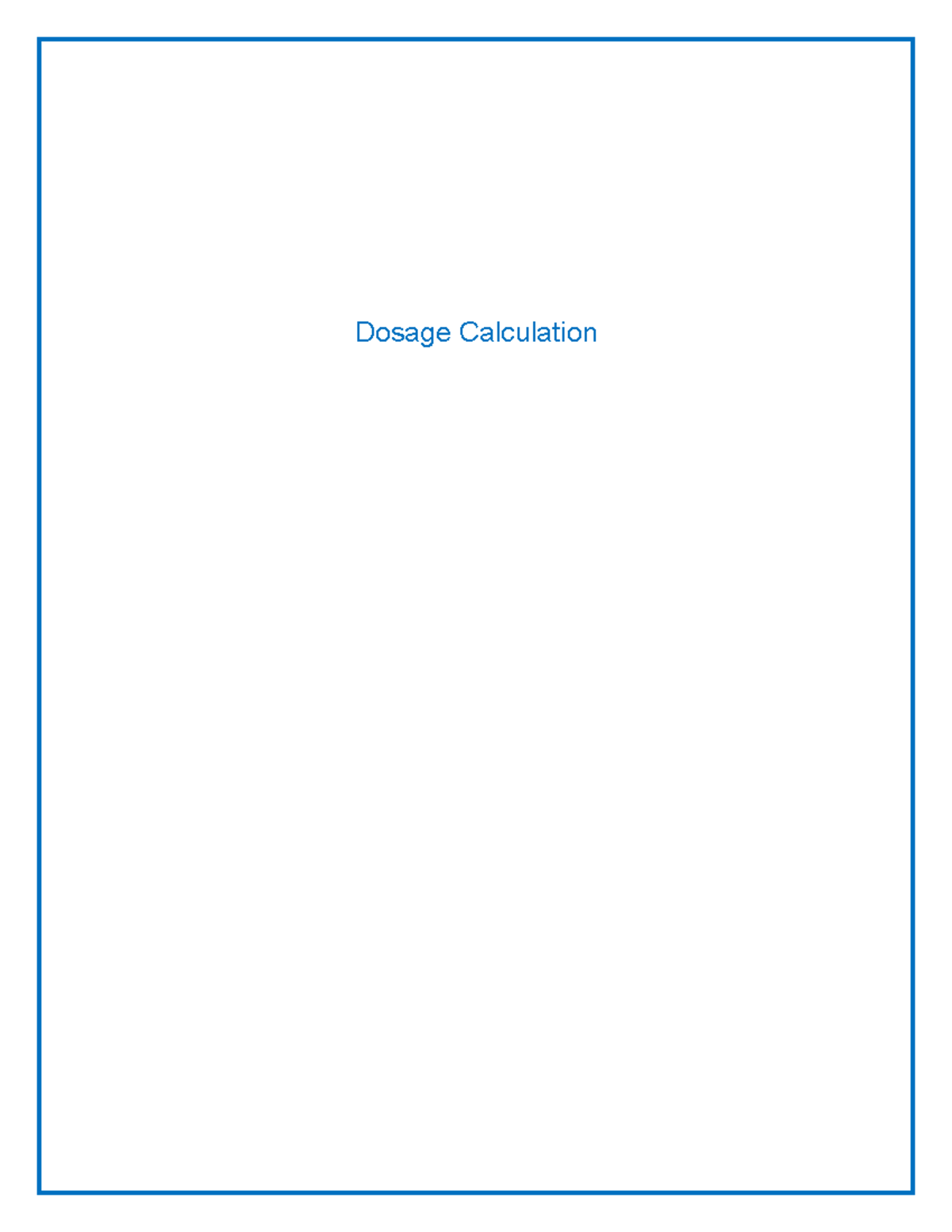 Dosage Calculation Module - Dosage Calculation Dosage Calculation Self ...