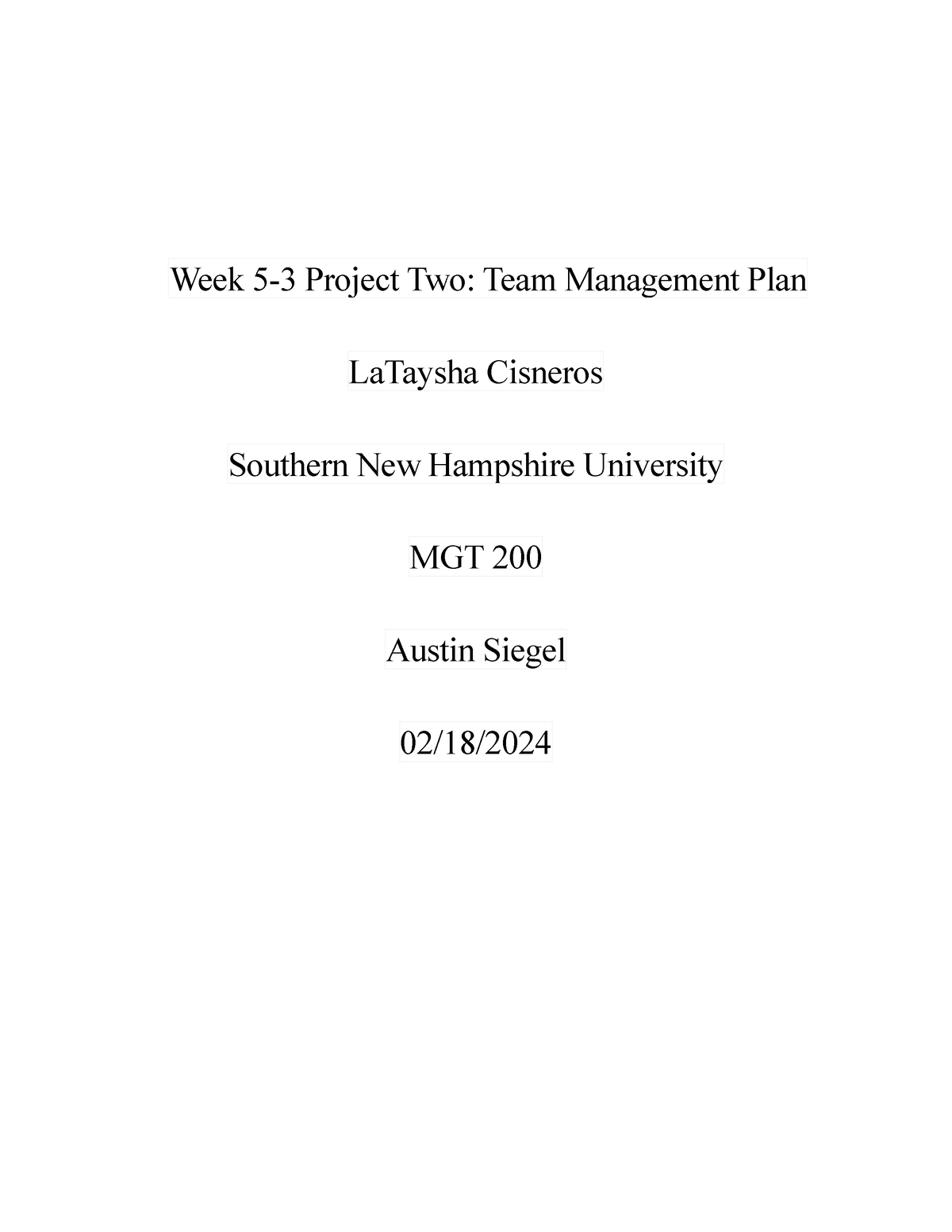 Project 2. MGT 200 - Week 5-3 Project Two: Team Management Plan ...