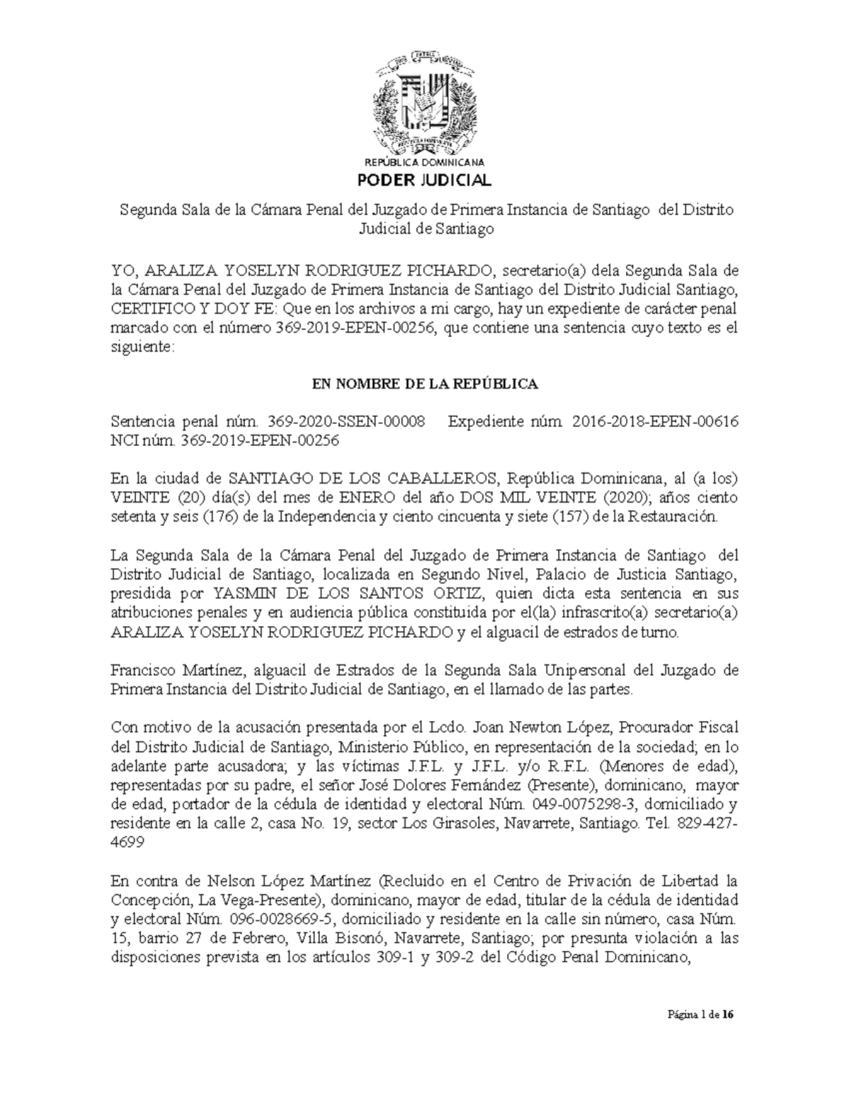 Sentencia penal republica dominicana - REPÚBLICA DOMINICANA P OD ER J U ...