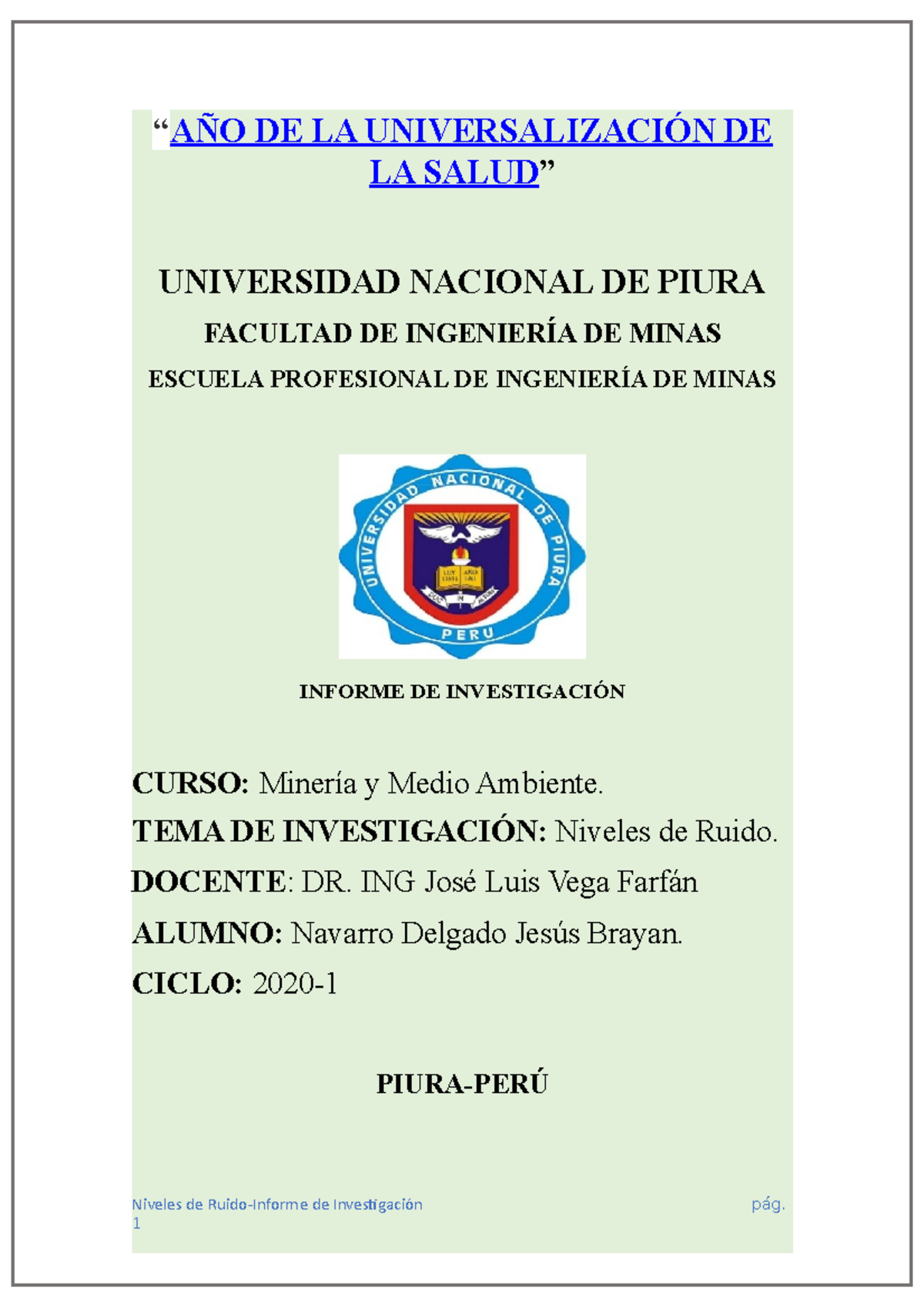 VEGA Medio Ambiente RUID - “AÑO DE LA UNIVERSALIZACIÓN DE LA SALUD ...