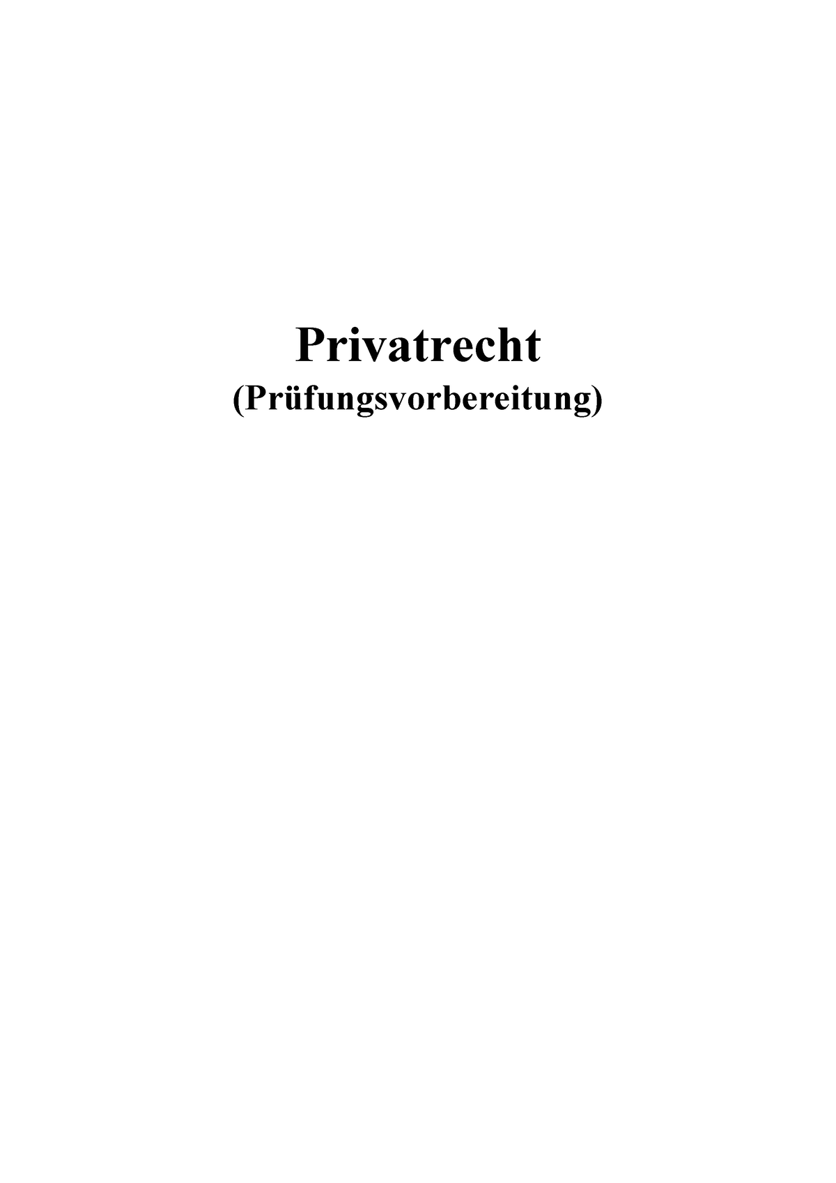 Fragen Zum Privatrecht - Privatrecht (Prüfungsvorbereitung) 1. Kapitel ...