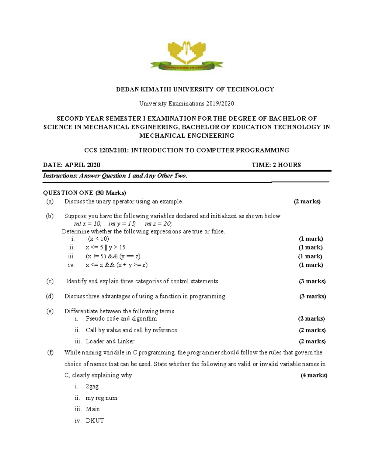 Ccs 1203 Introduction To Computer Programming Exam Dedan Kimathi University Of Technology Ccs 1203 Introduction To Computer Programming Exam Dedan Kimathi University Of Technology