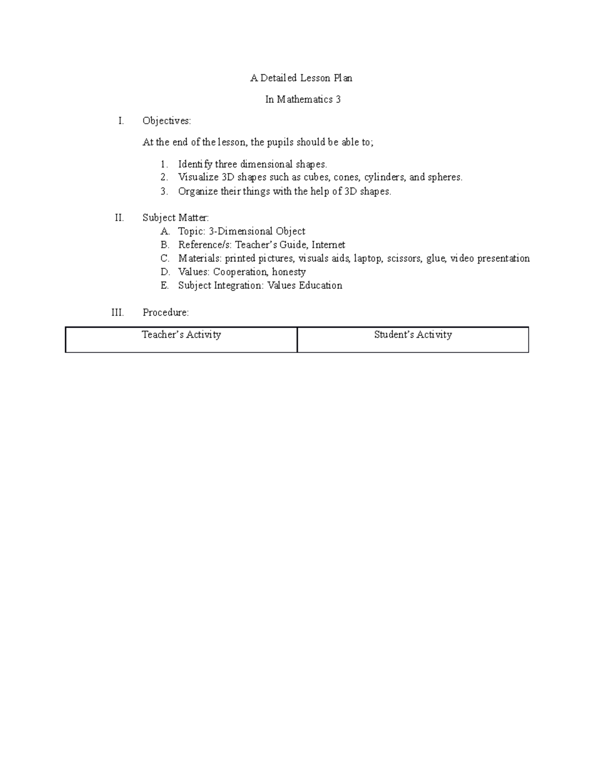 Math lp - Pls - A Detailed Lesson Plan In Mathematics 3 I. Objectives ...