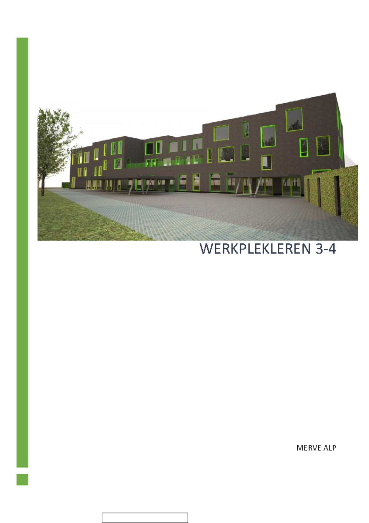 Schoolbeleid - Werkplek Leren 2 - AP Hogeschool Antwerpen - Studocu