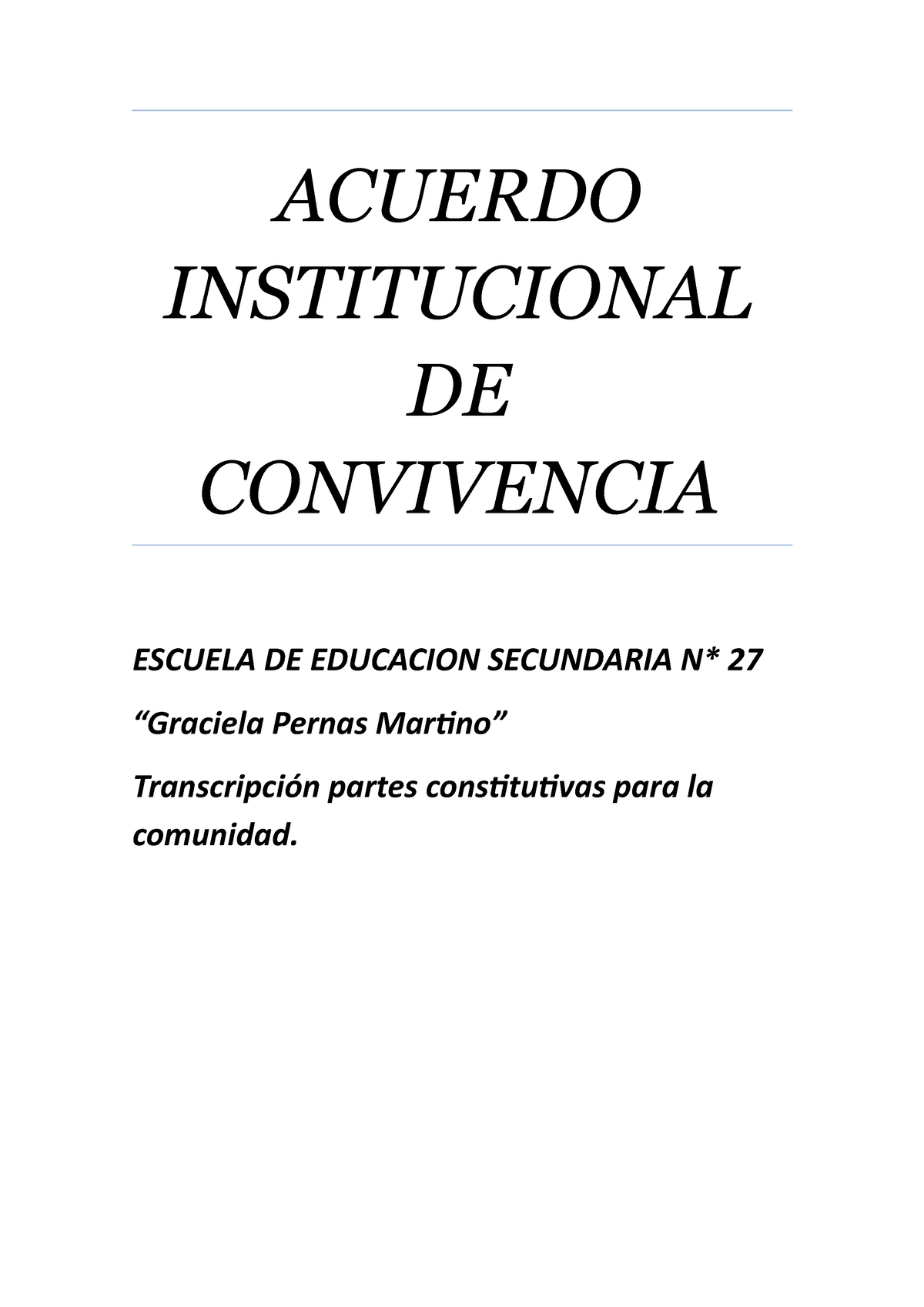 Aic Acuerdos Convivencia Acuerdo Institucional De Convivencia Escuela De Educacion 8630