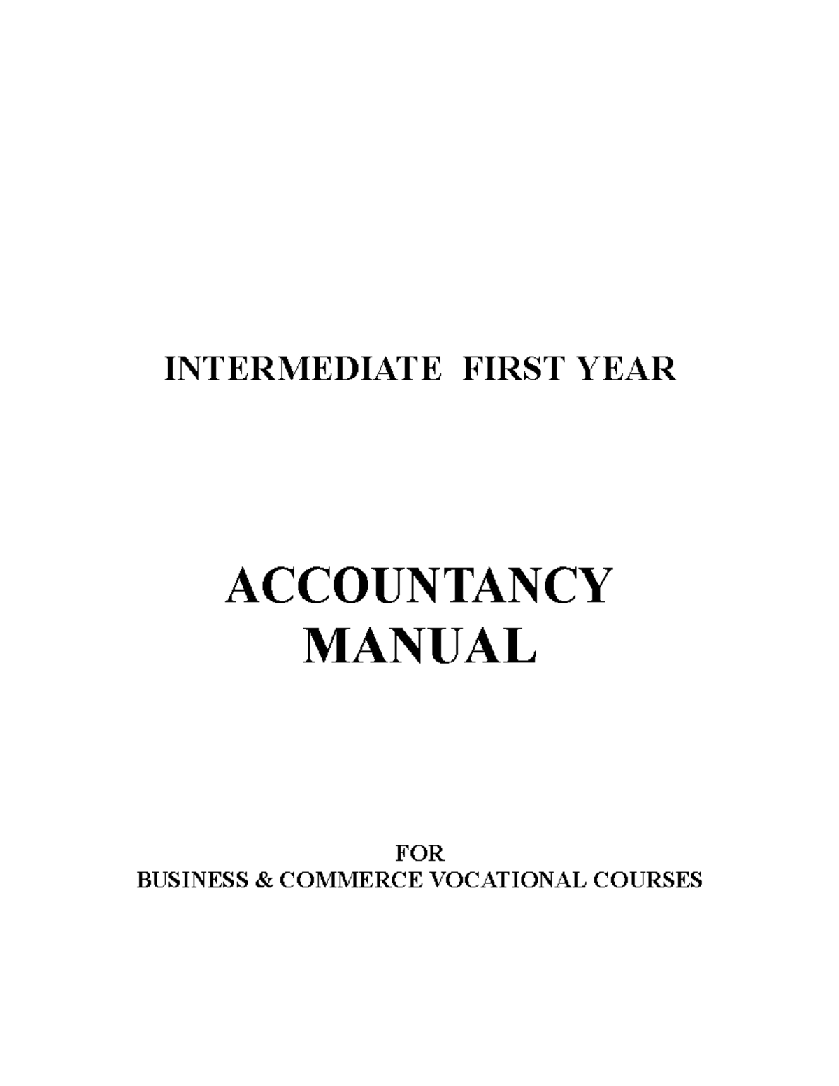 Accountancy Manual 1 notes INTERMEDIATE FIRST YEAR ACCOUNTANCY