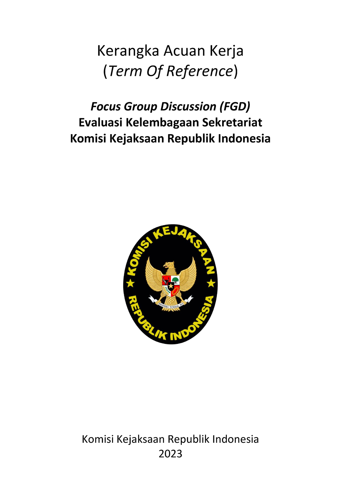 TOR FGD Evaluasi Kelembagaan - Kerangka Acuan Kerja (Term Of Reference ...