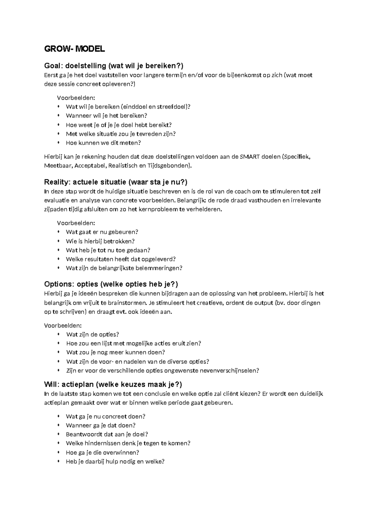 GROW model GROW MODEL Goal doelstelling (wat wil je bereiken