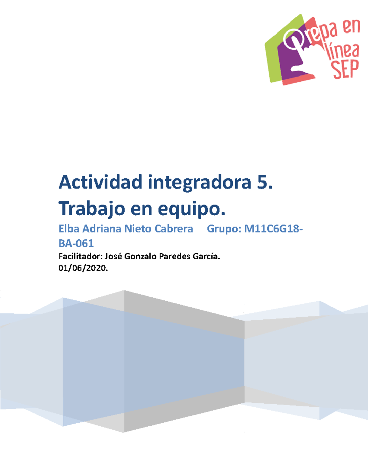 Nieto Cabrera Elba Adriana M11S3AI5 - Actividad Integradora 5. Trabajo ...