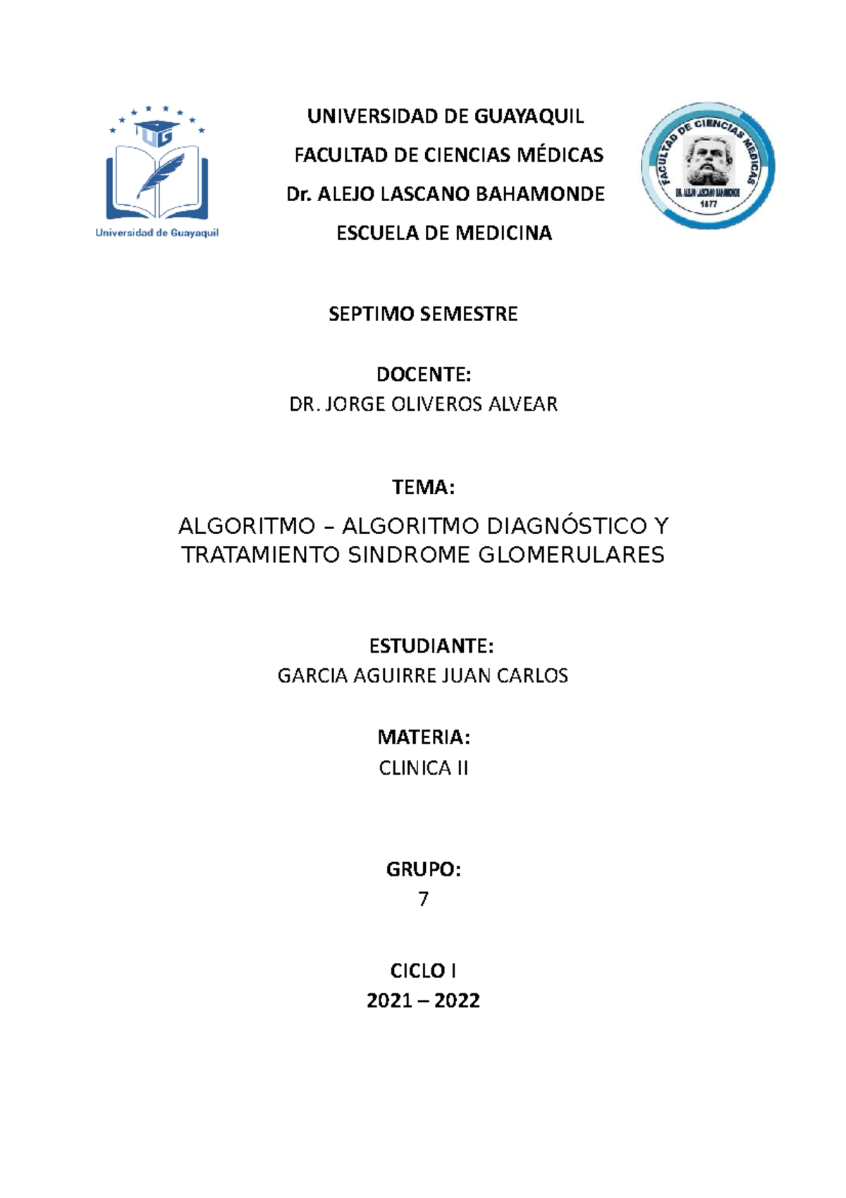Algoritmo Clinica Dr Oliveros UNIVERSIDAD DE GUAYAQUIL FACULTAD DE