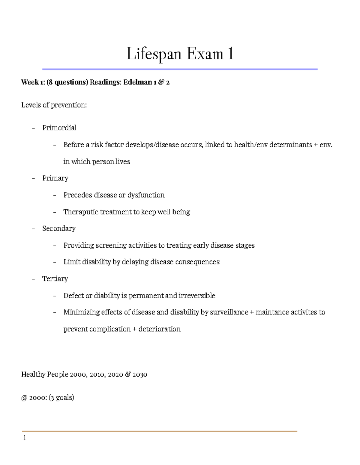 Lifespan exam 1 Quiz Guide Lifespan Exam 1 Week 1 (8 questions