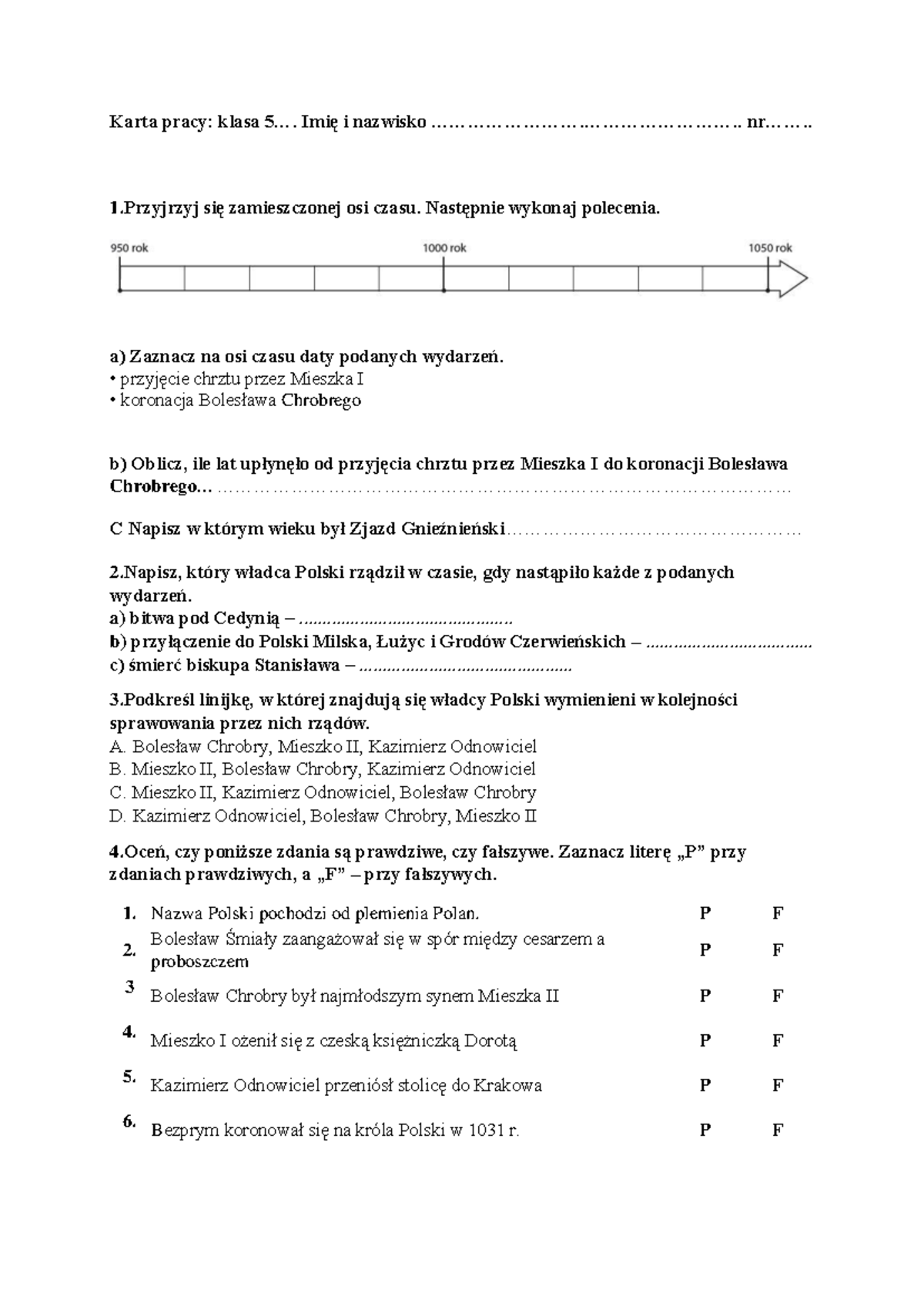 Historia na ocenę kl 5c 23 - Karta pracy: klasa 5.... Imię i nazwisko