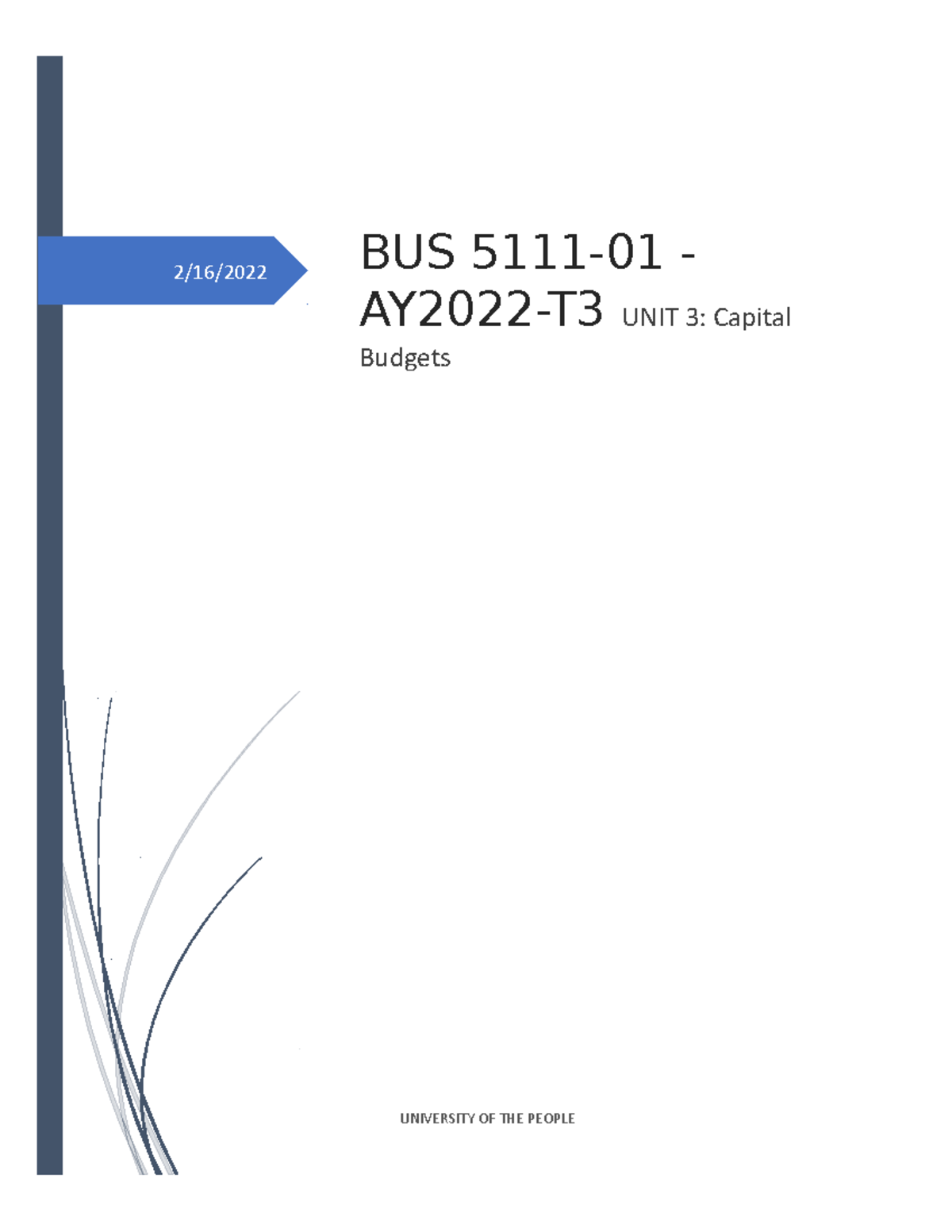 Discussion Forum Unit 3 - 2/16/ UNIVERSITY OF THE PEOPLE BUS 5111-01 ...