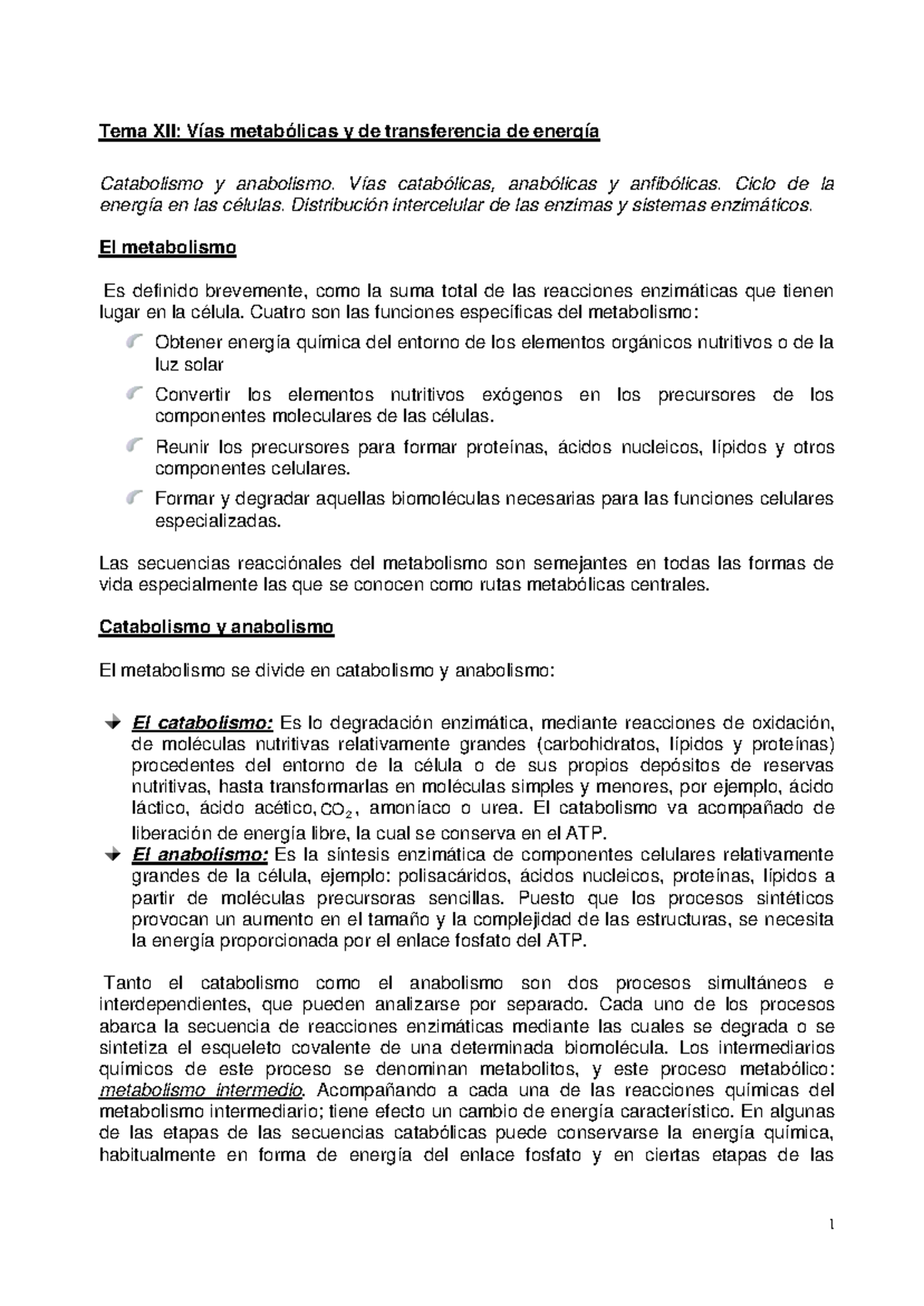 Investigaciones de bioquimica - Tema XII: Vías metabólicas y de ...