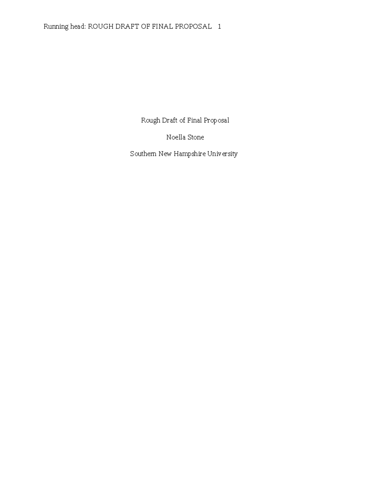 Rough Draft of Final Proposal - Running head: ROUGH DRAFT OF FINAL ...