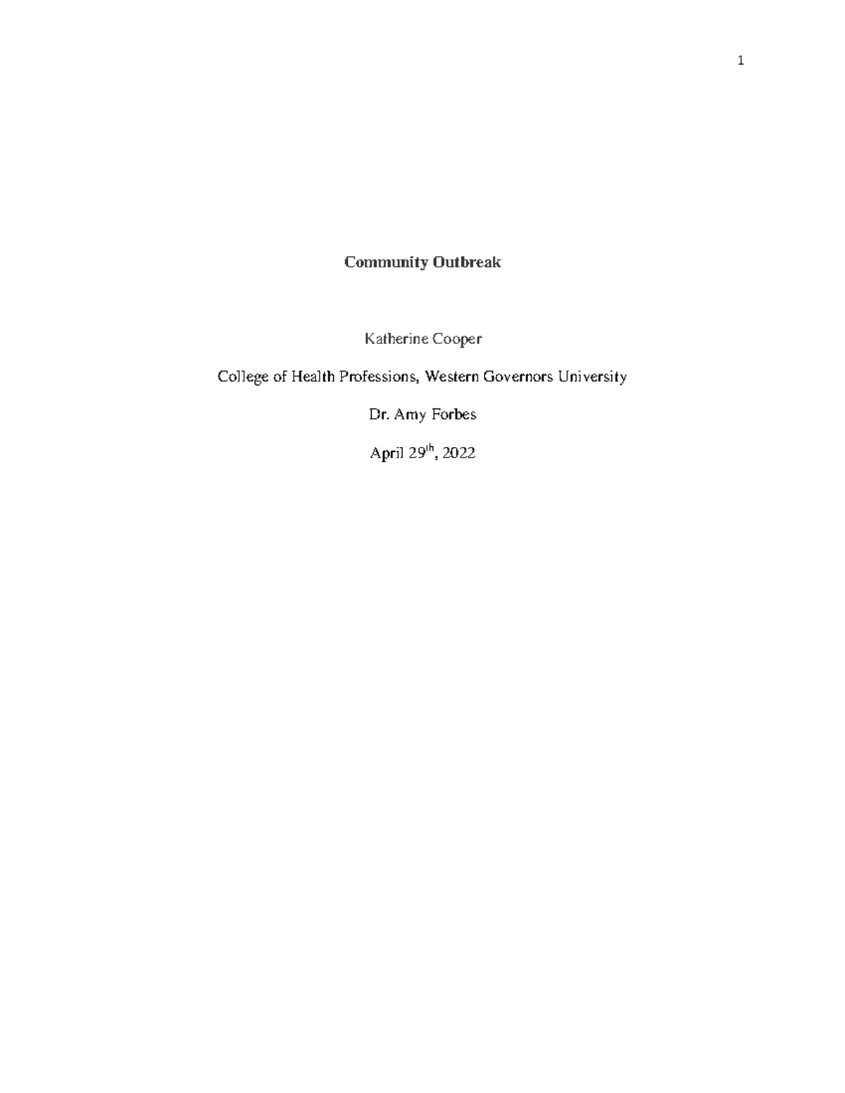 C228 Task 2 - Course Paper Task 2 - Community Outbreak Katherine Cooper ...