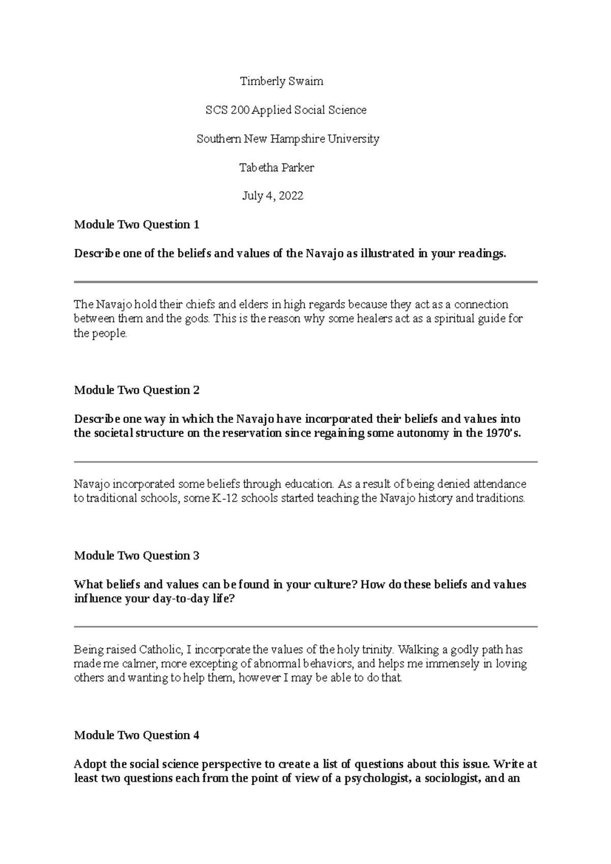 Module 2 short answers - Timberly Swaim SCS 200 Applied Social Science ...