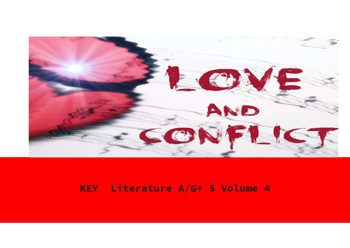 Lit Vol 4 Love and Conflict Student's Key - KEY Literature A/G+ 5