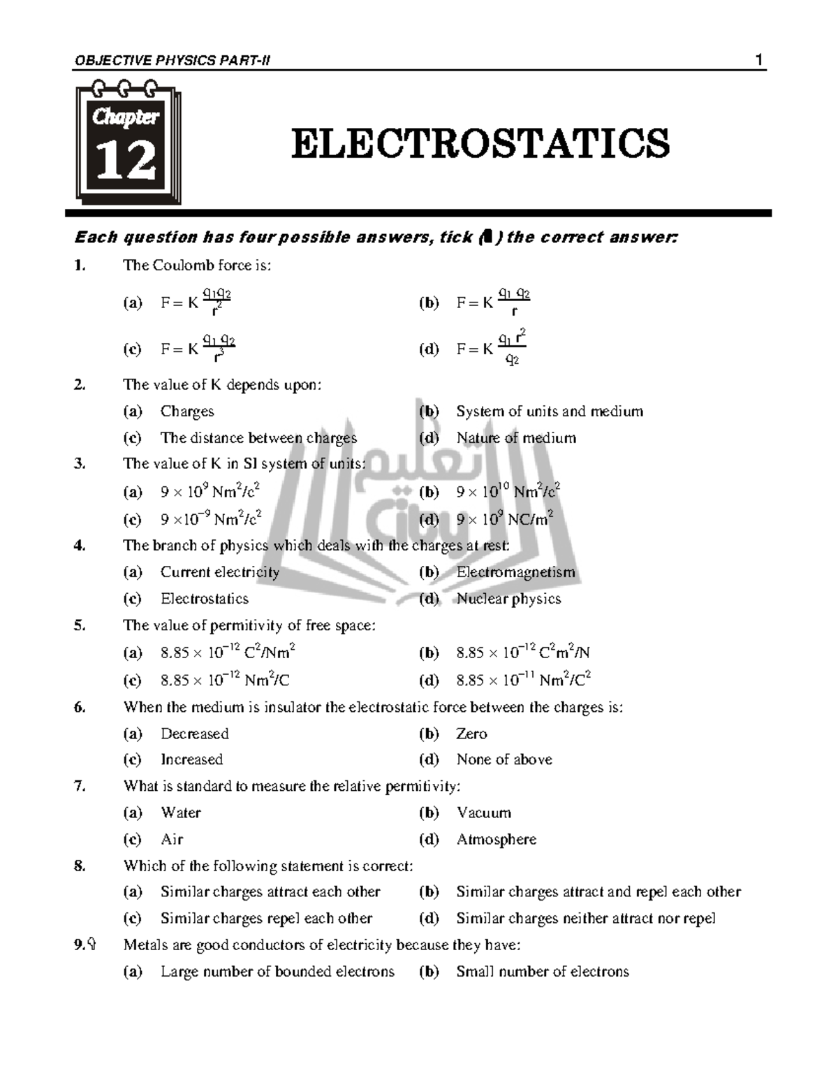 Electrostatic Best mcqs with answer keys ELECTROSTATICS Each question