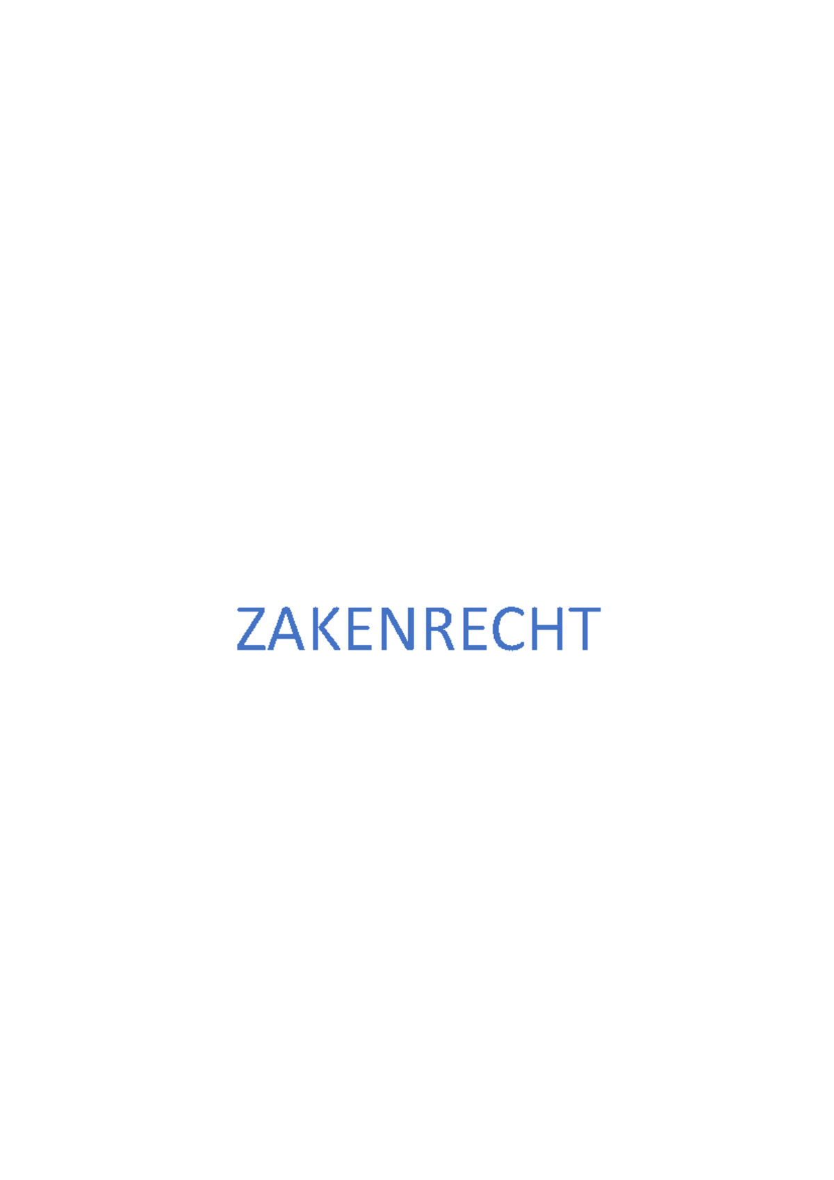 Korte En Bondige Samenvatting Van Het Vak Zakenrecht - ZAKENRECHT DEEL ...