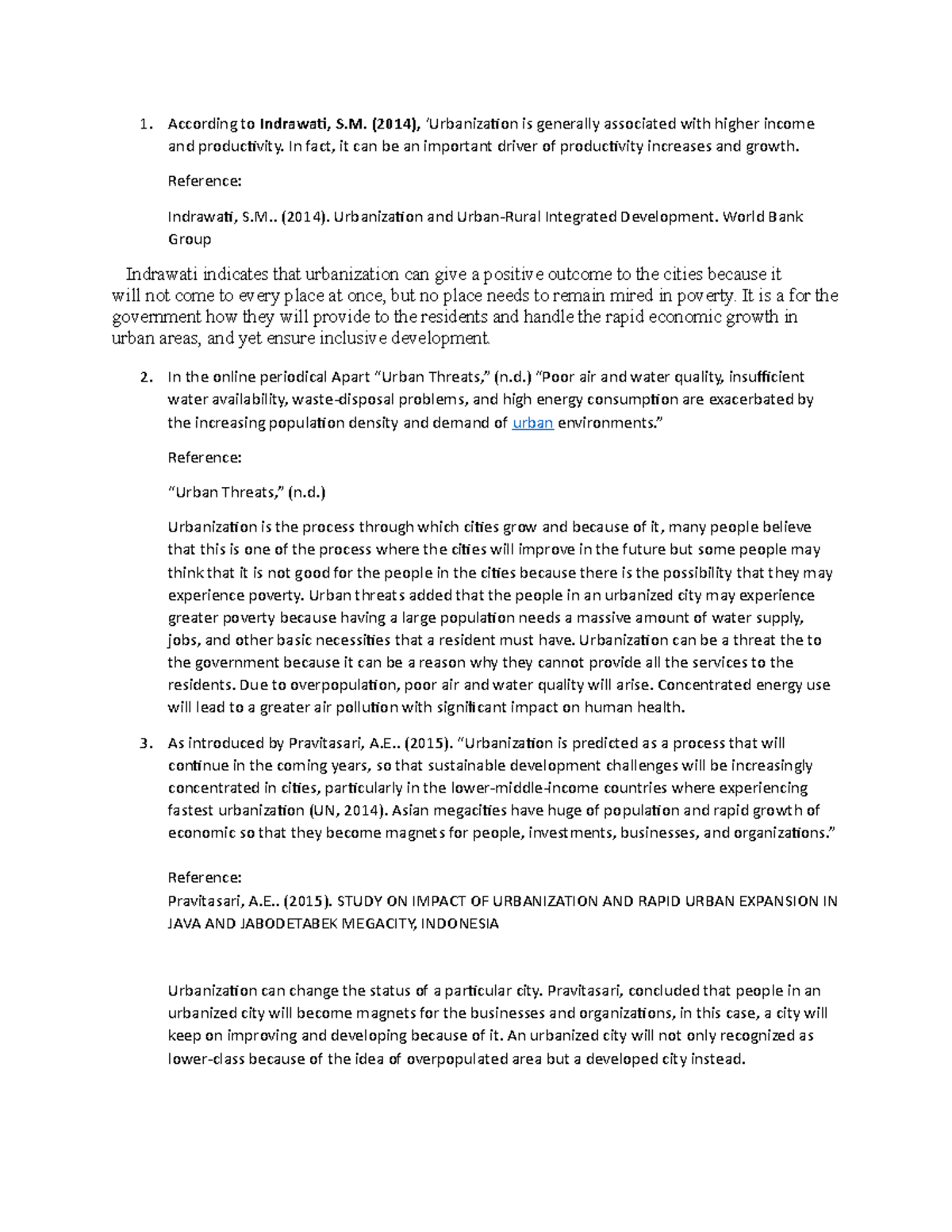 Urbanisation rrl-1-3 - According to Indrawati, S. (2014), ‘Urbanization ...