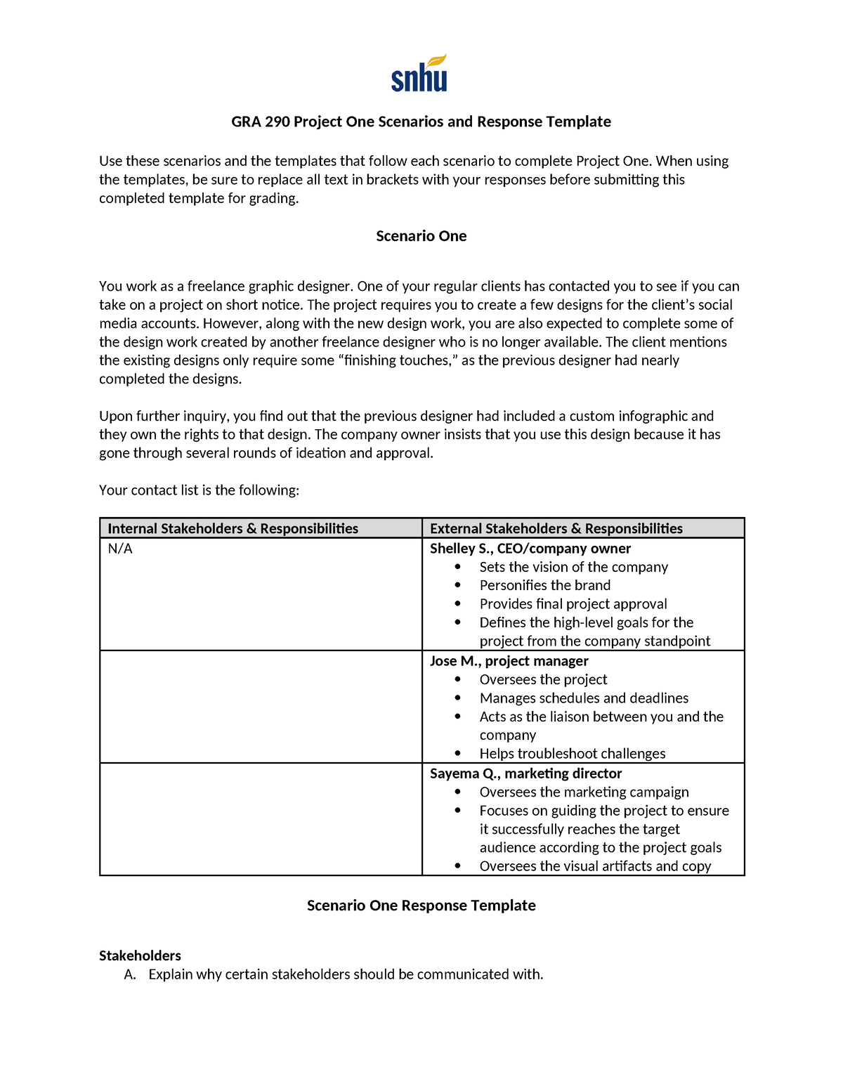 GRA 290 Project One Scenarios and Response Template - When using the ...